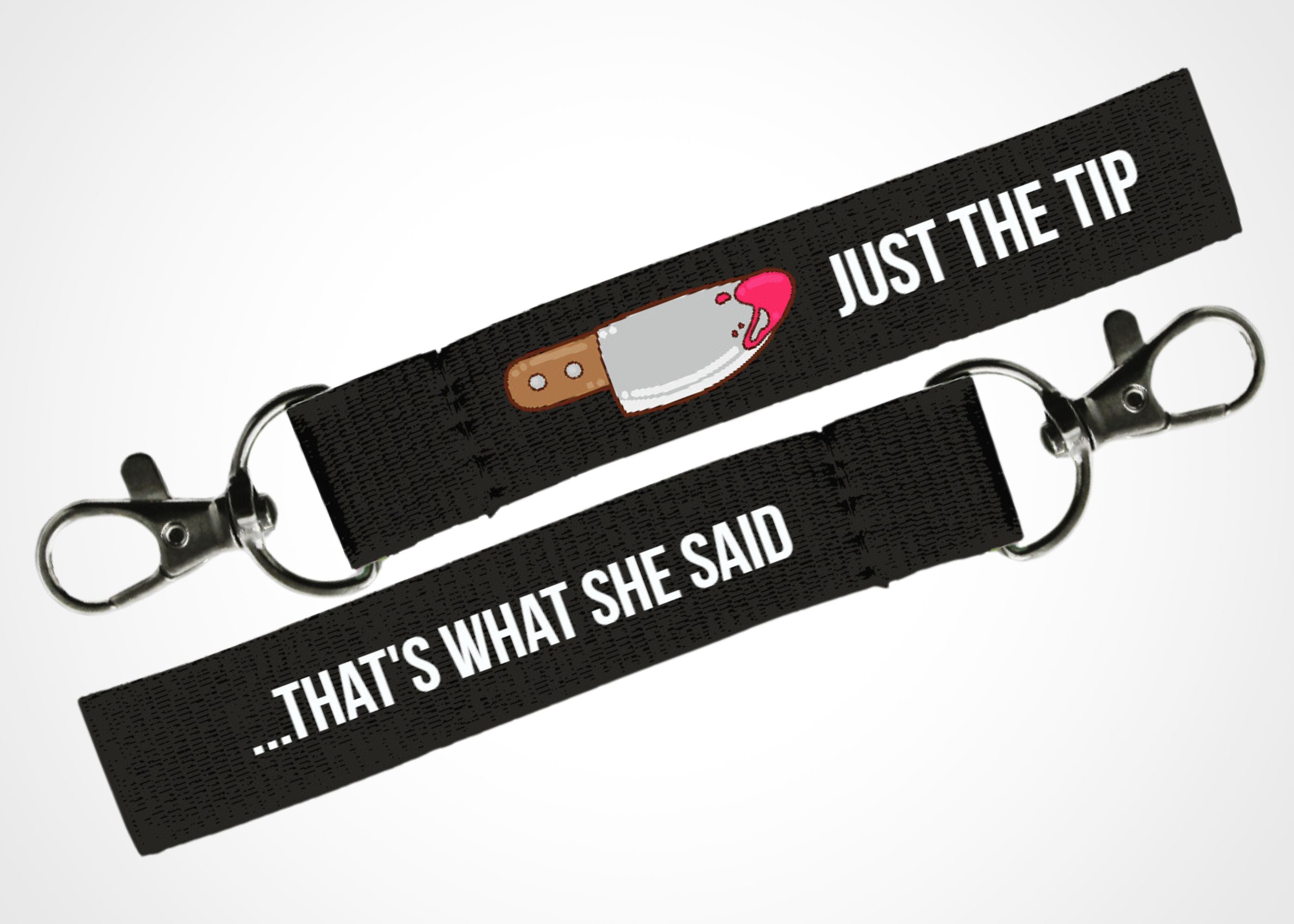 Just The Tip Lanyard - ChubbleGumLLC