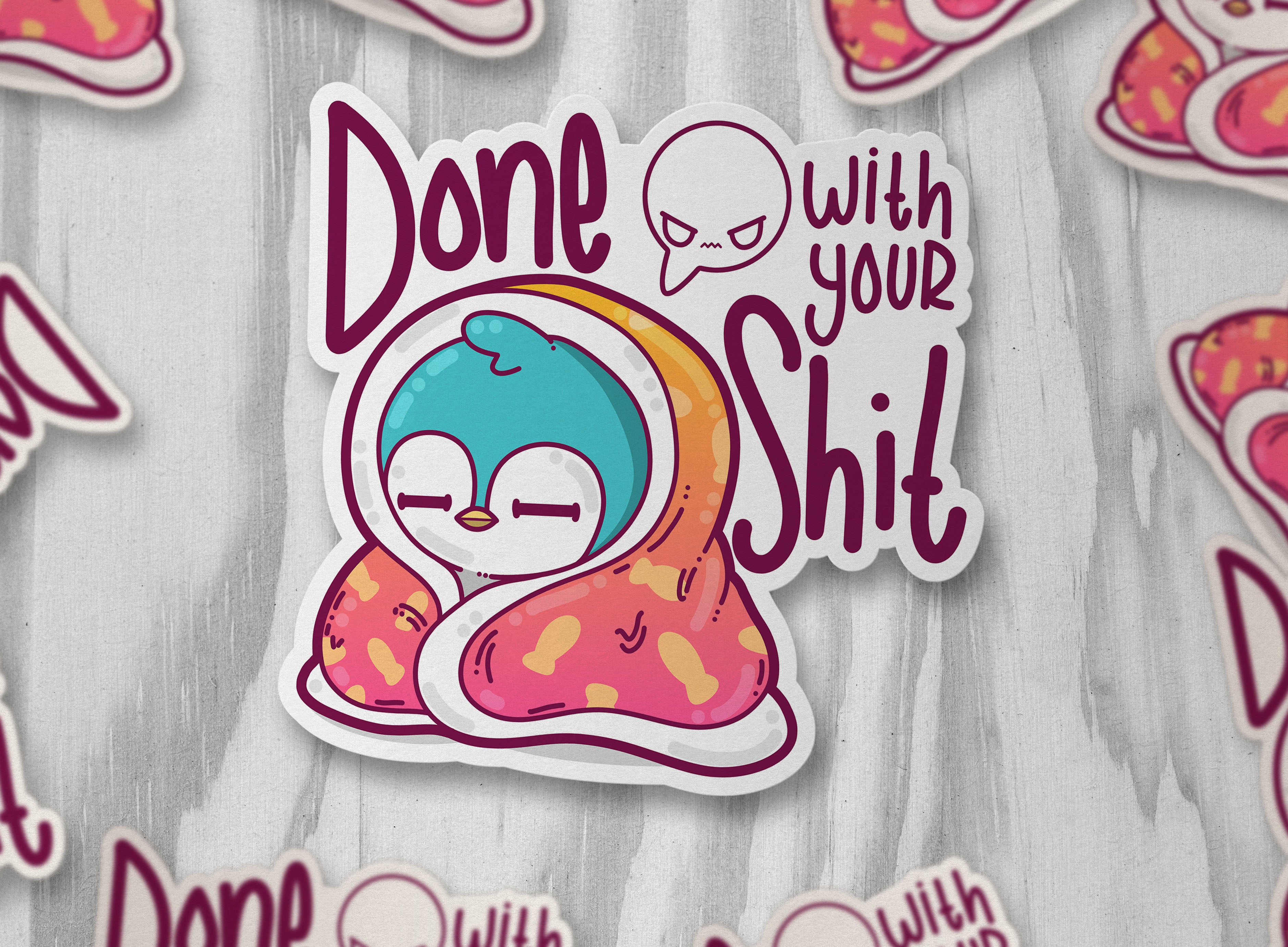 Done with Your Shit - ChubbleGumLLC