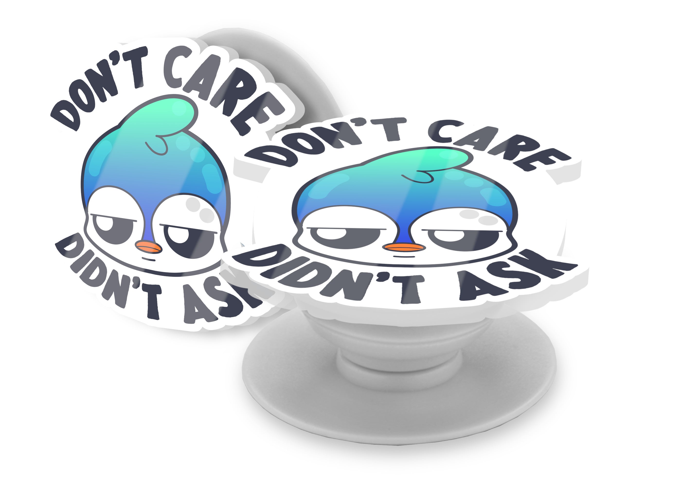 Phone Grip - Don't Care, Didn't Ask