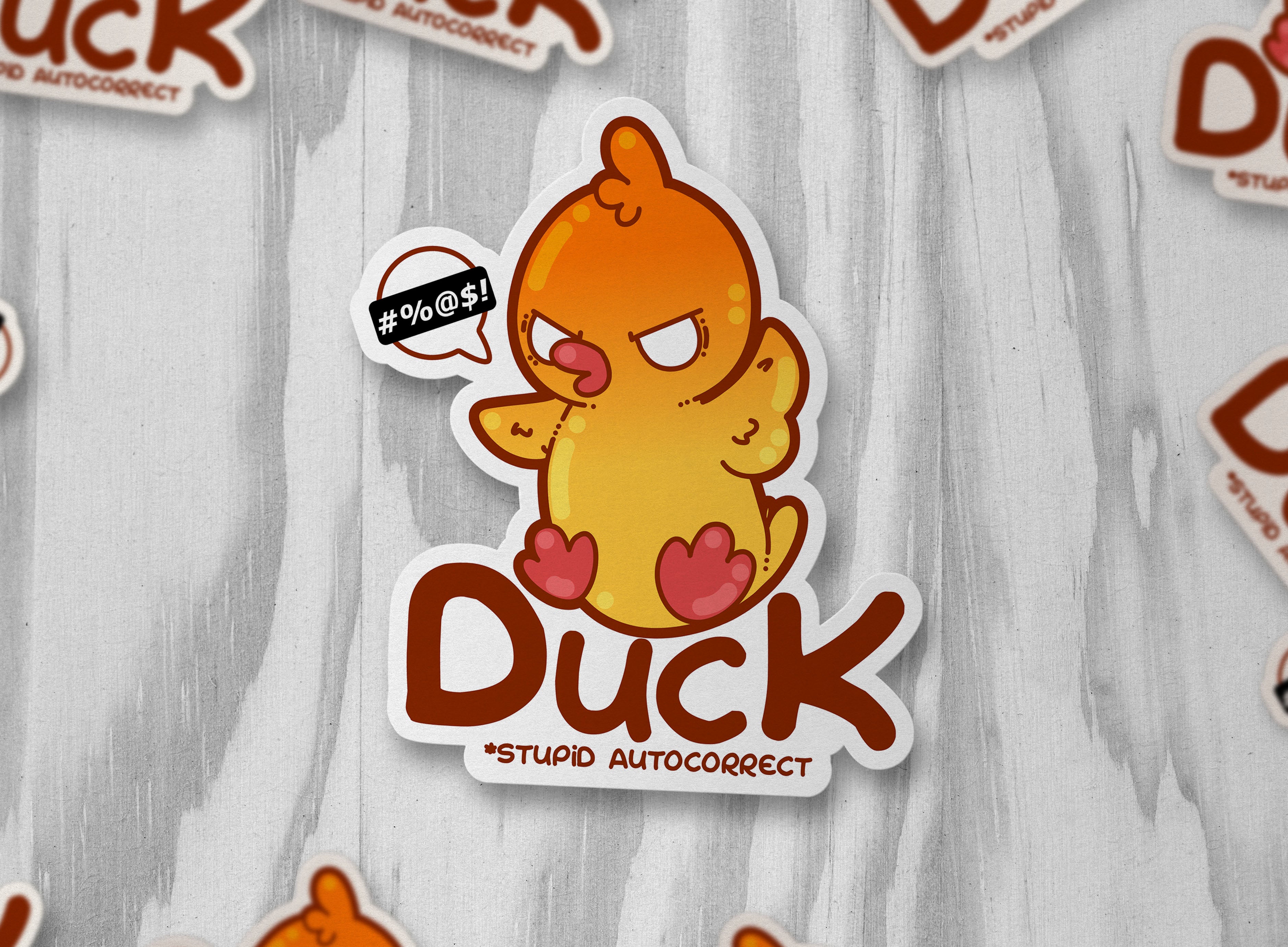 Duck *stupid autocorrect* - ChubbleGumLLC
