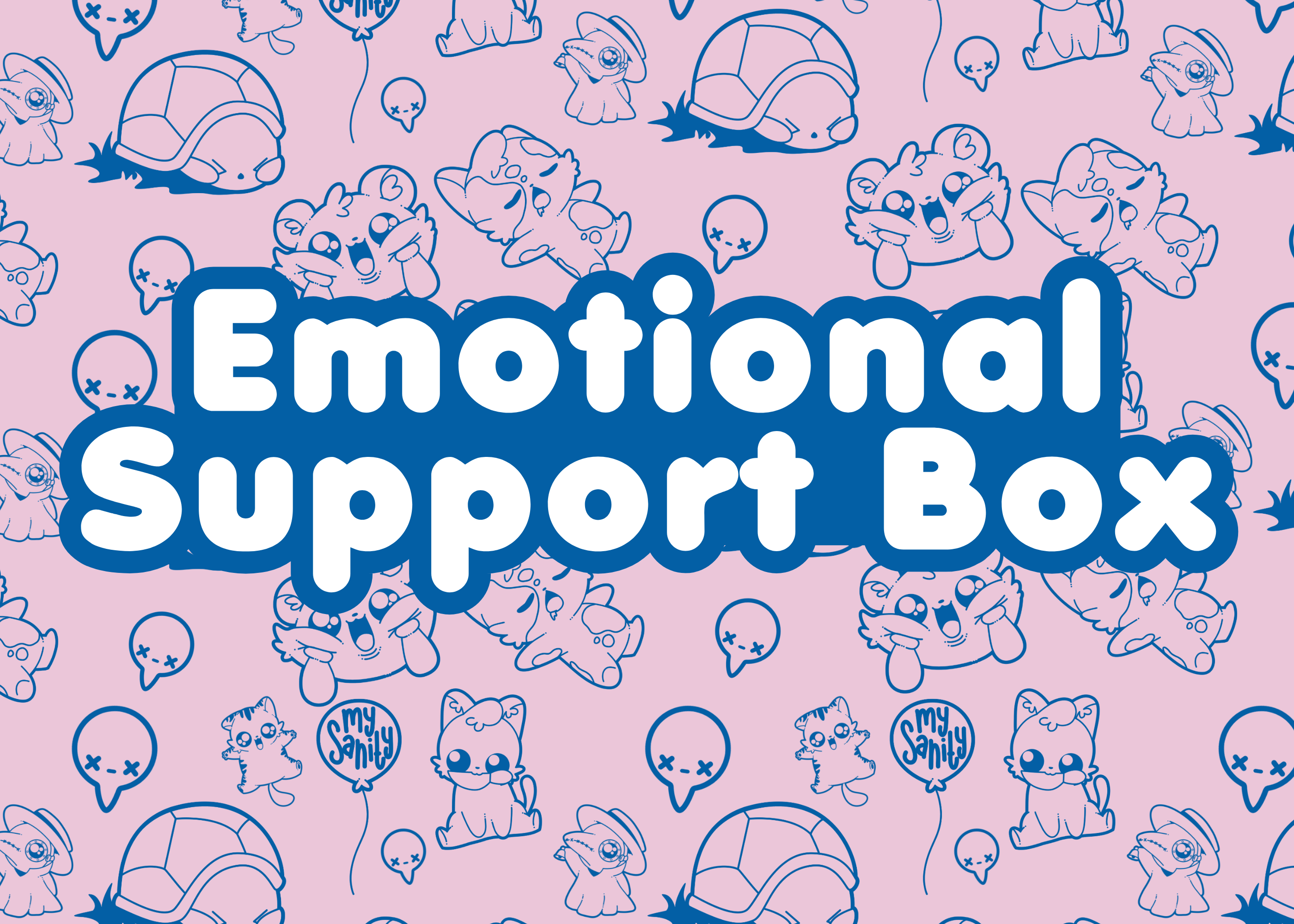 Theme Box - Emotional Support Box 💌