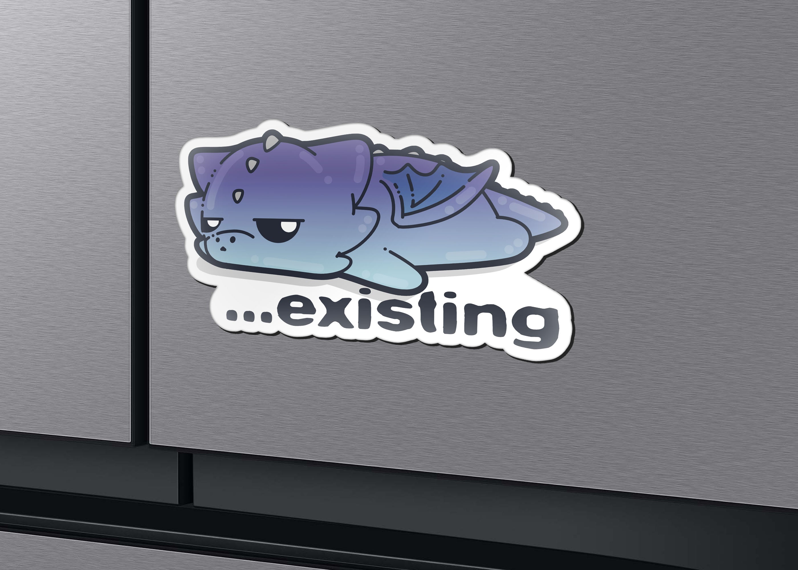 Magnet - ...existing - ChubbleGumLLC