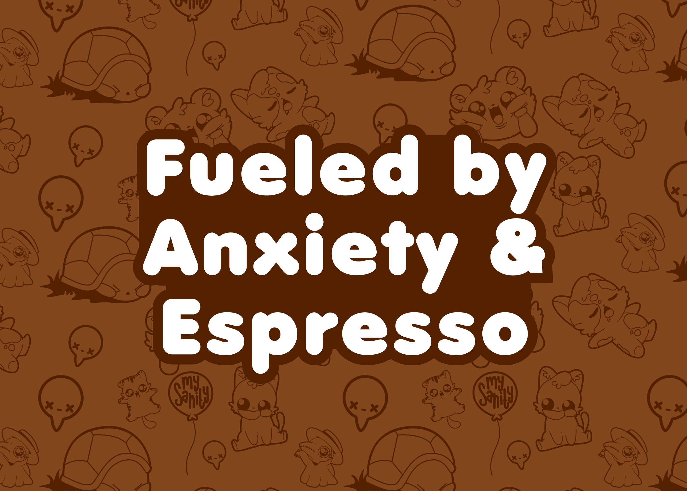 Theme Box - Fueled by Anxiety & Espresso ☕️
