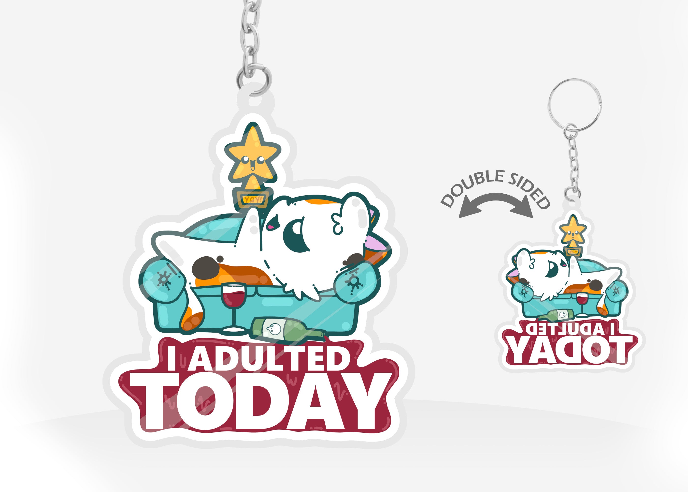 Keychain - I Adulted Today - ChubbleGumLLC