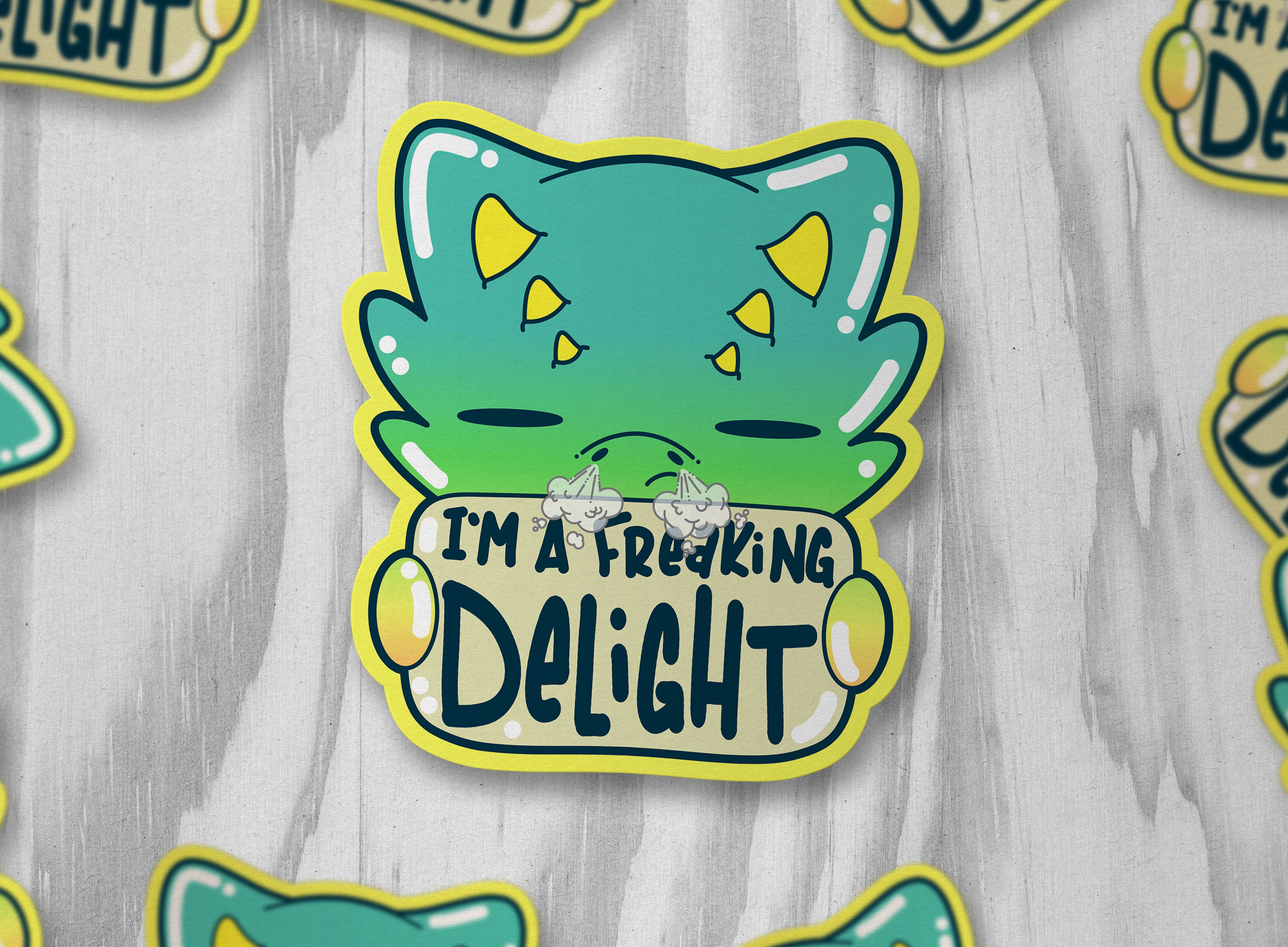 I'm a Freaking Delight - ChubbleGumLLC