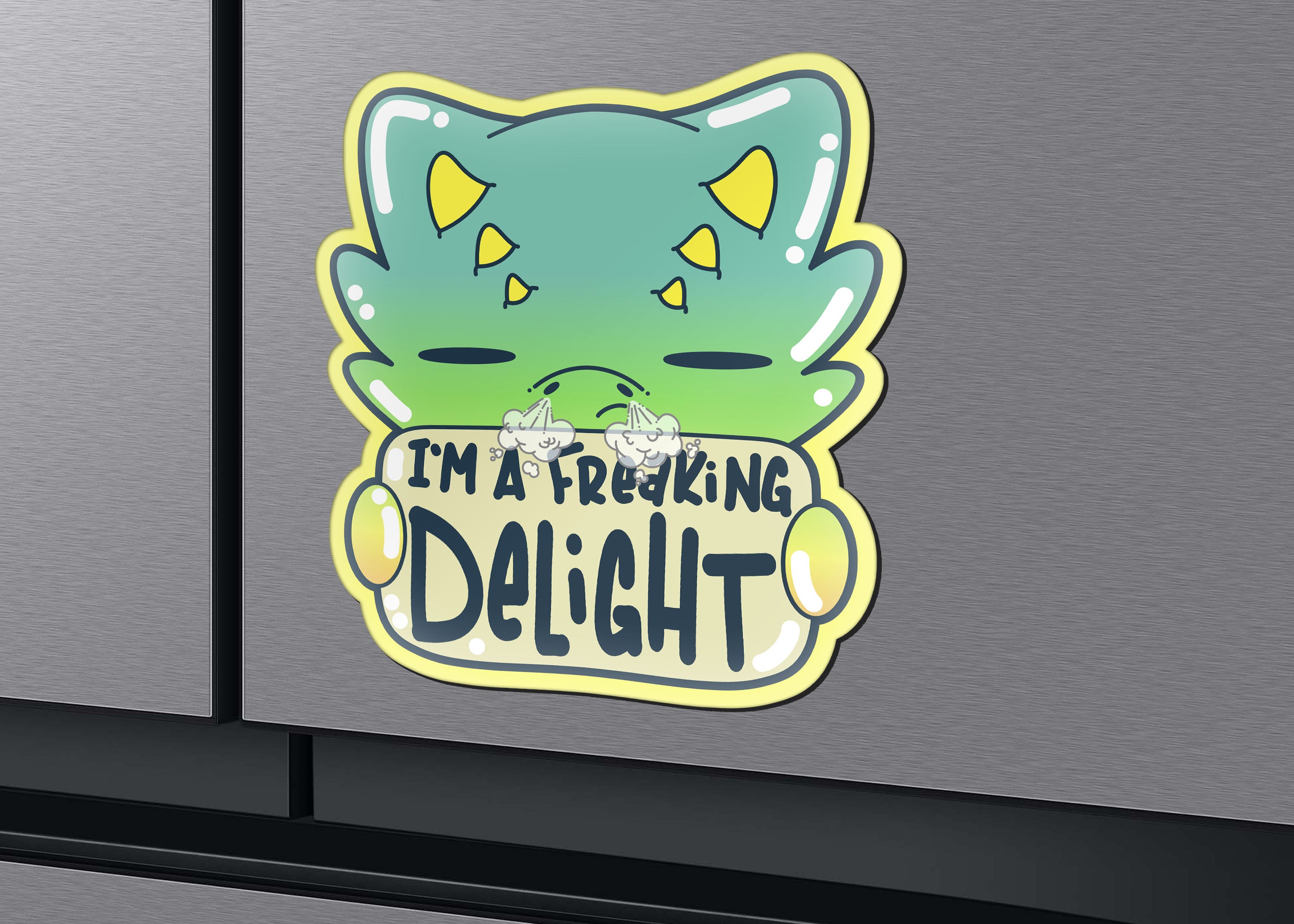 Magnet - I Am a Freaking Delight - ChubbleGumLLC