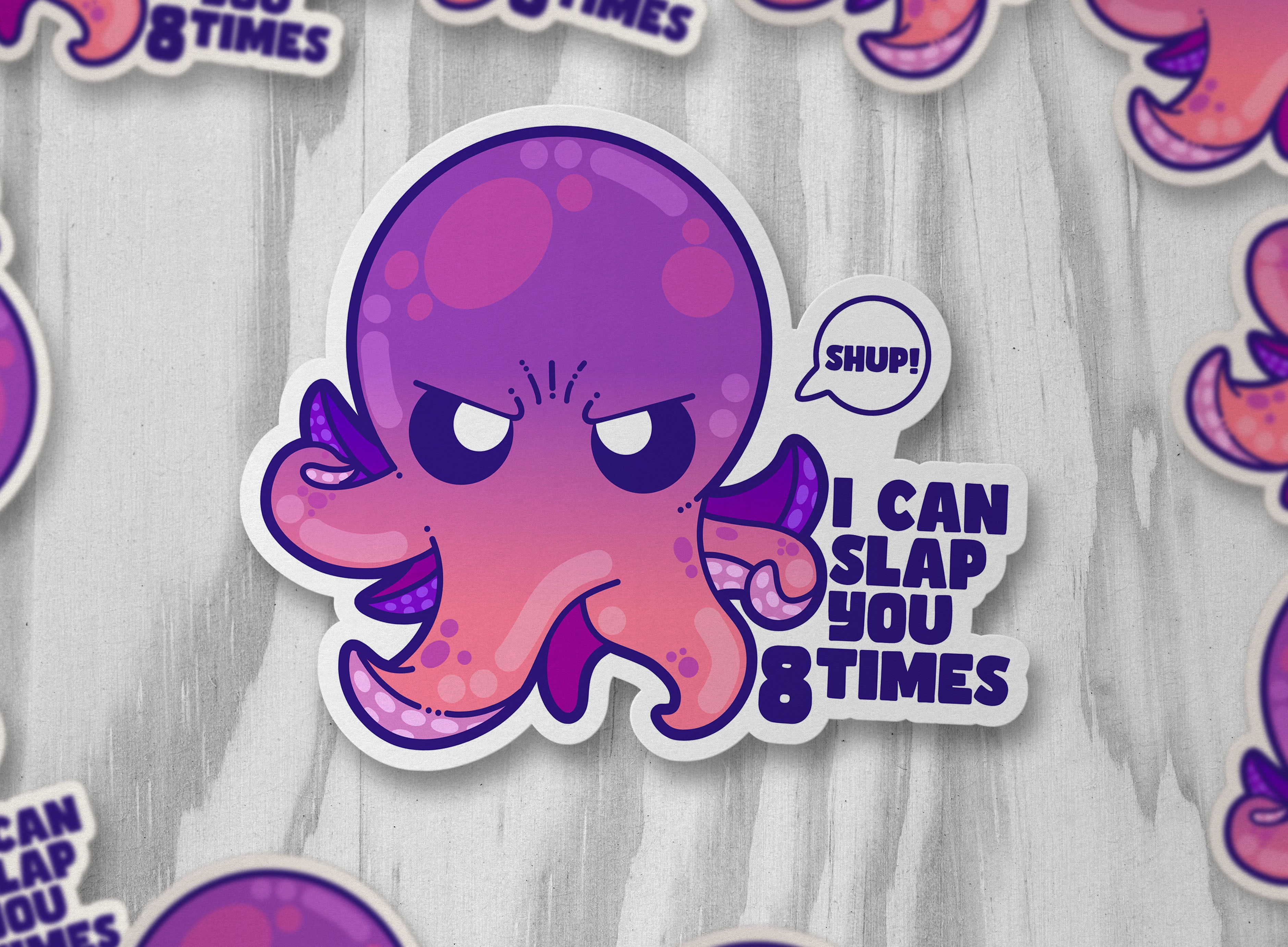 I Can Slap You 8 Times - ChubbleGumLLC