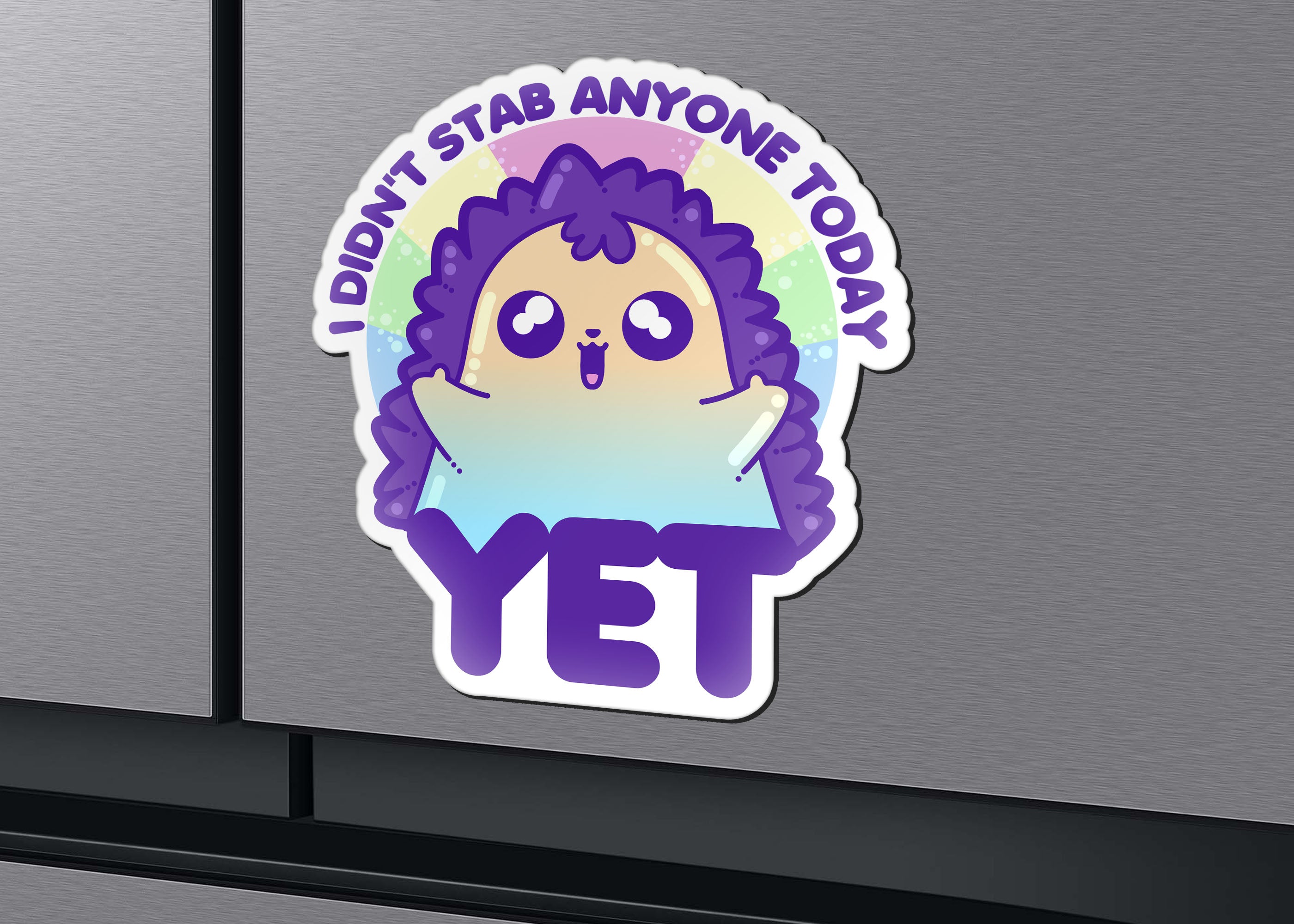 Magnet - I Didn't Stab Anyone Today...YET - ChubbleGumLLC