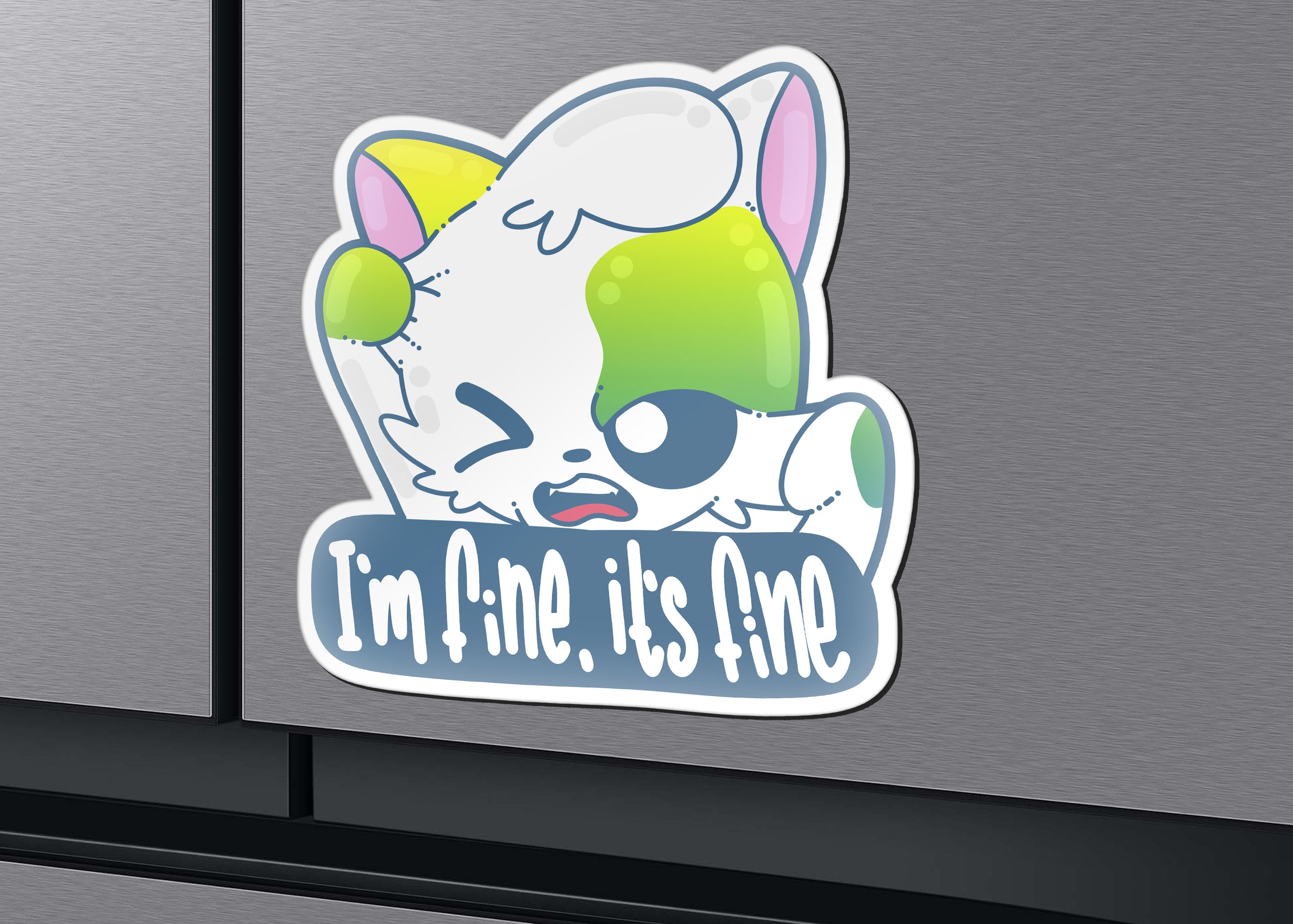 Magnet - I'm Fine, It's Fine - ChubbleGumLLC
