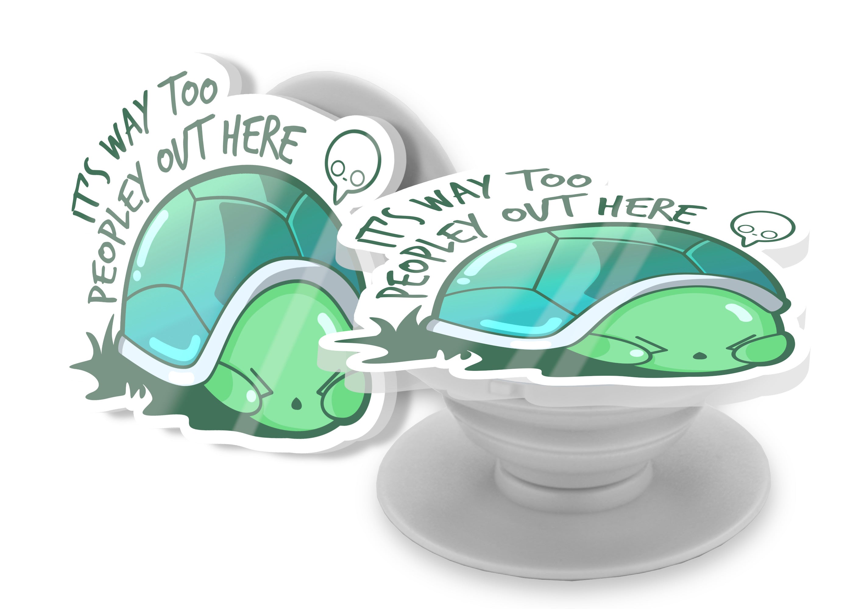 Phone Grip - It's Way Too Peopley Out Here