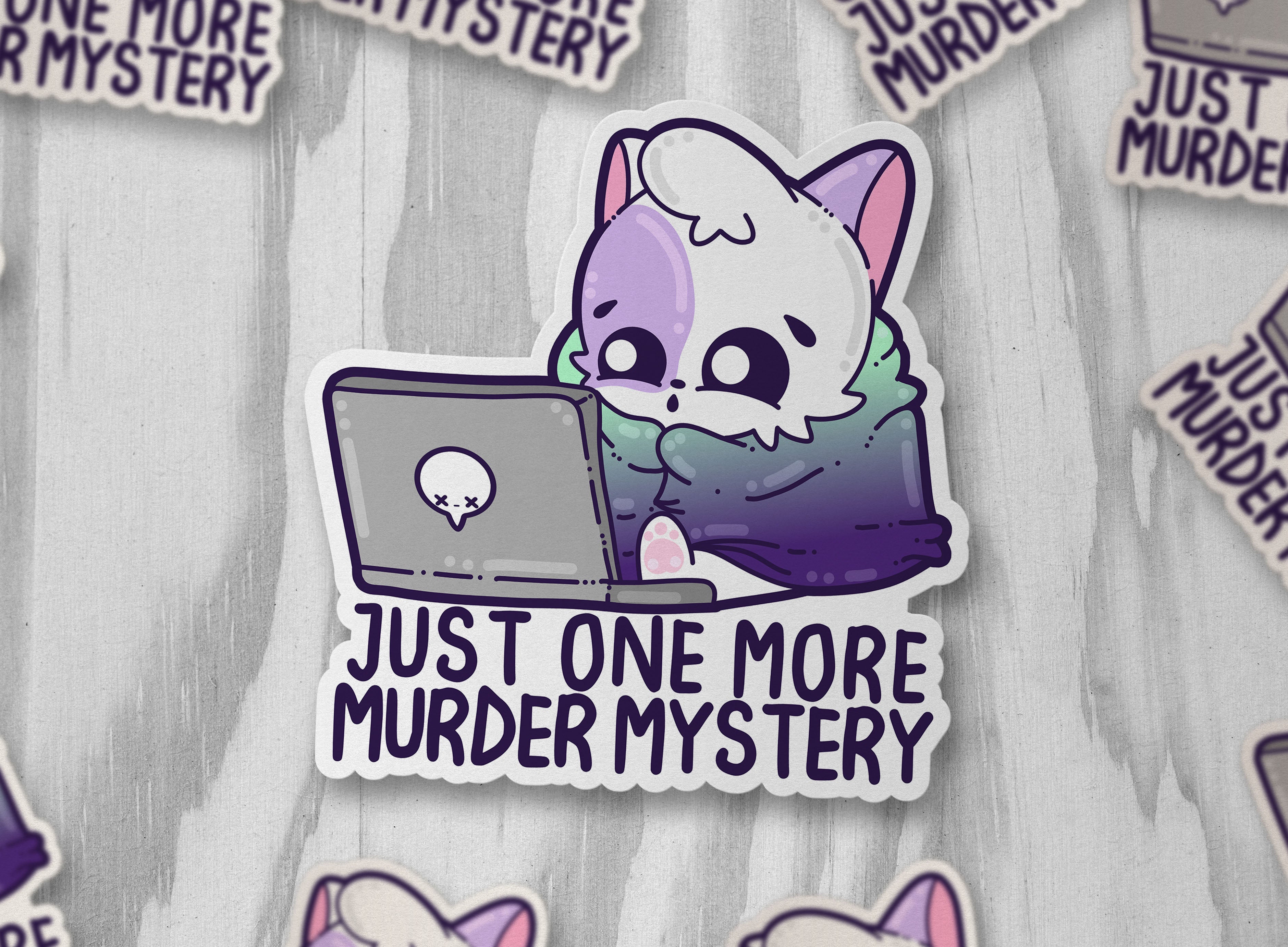 Just One More Murder Mystery - ChubbleGumLLC