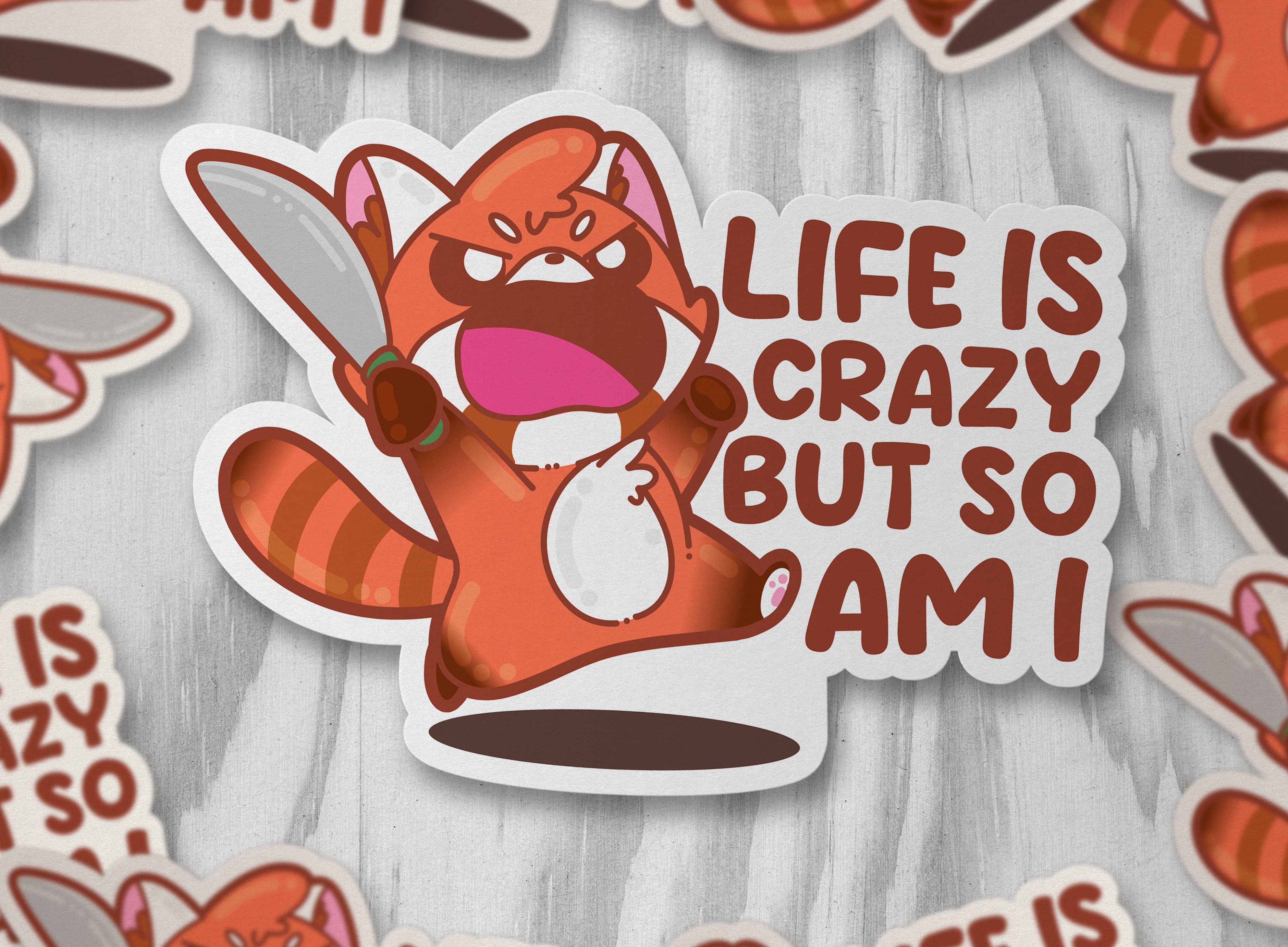 Life Is Crazy But So Am I - ChubbleGumLLC
