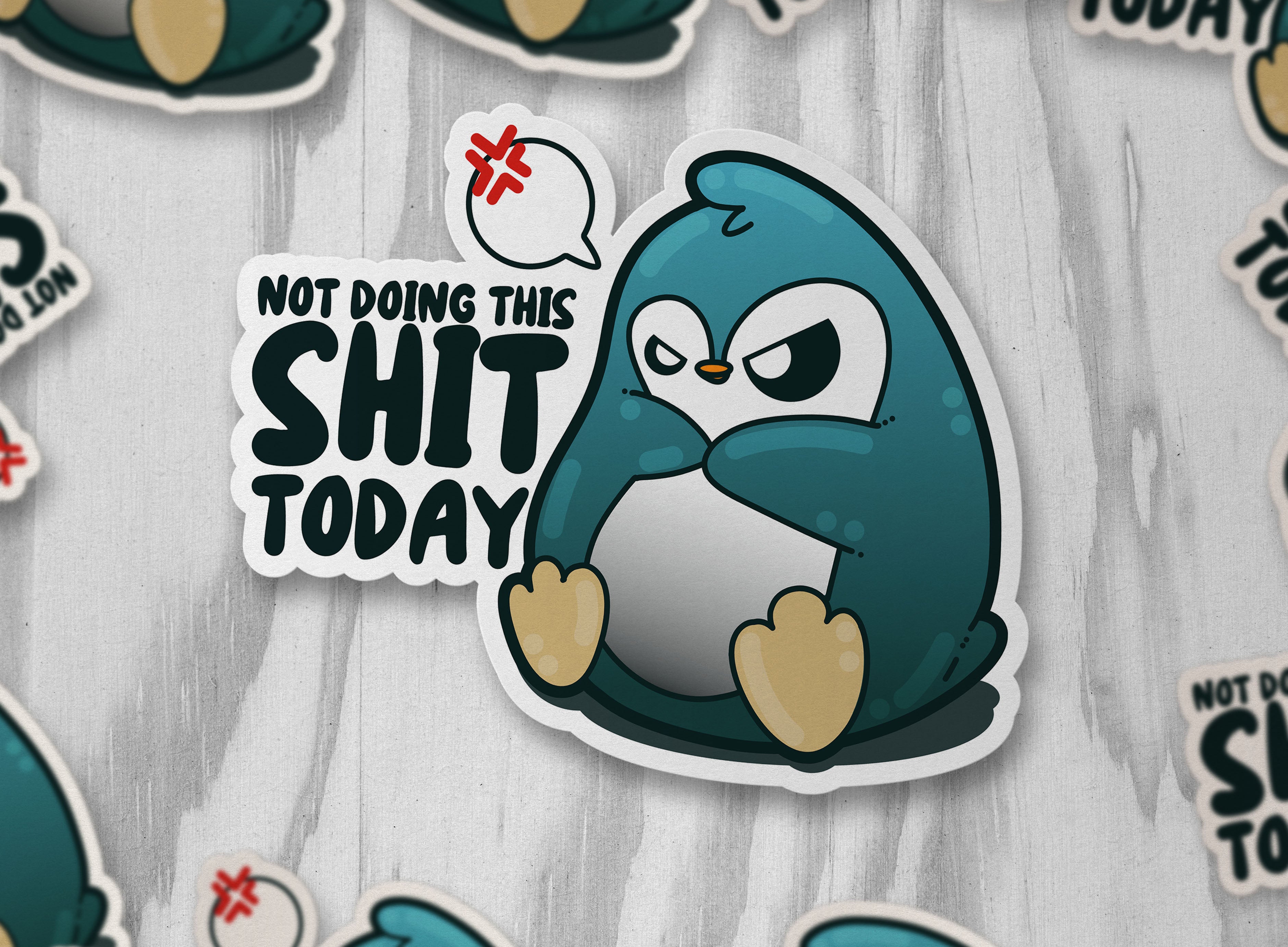 Not Doing This Shit Today - ChubbleGumLLC