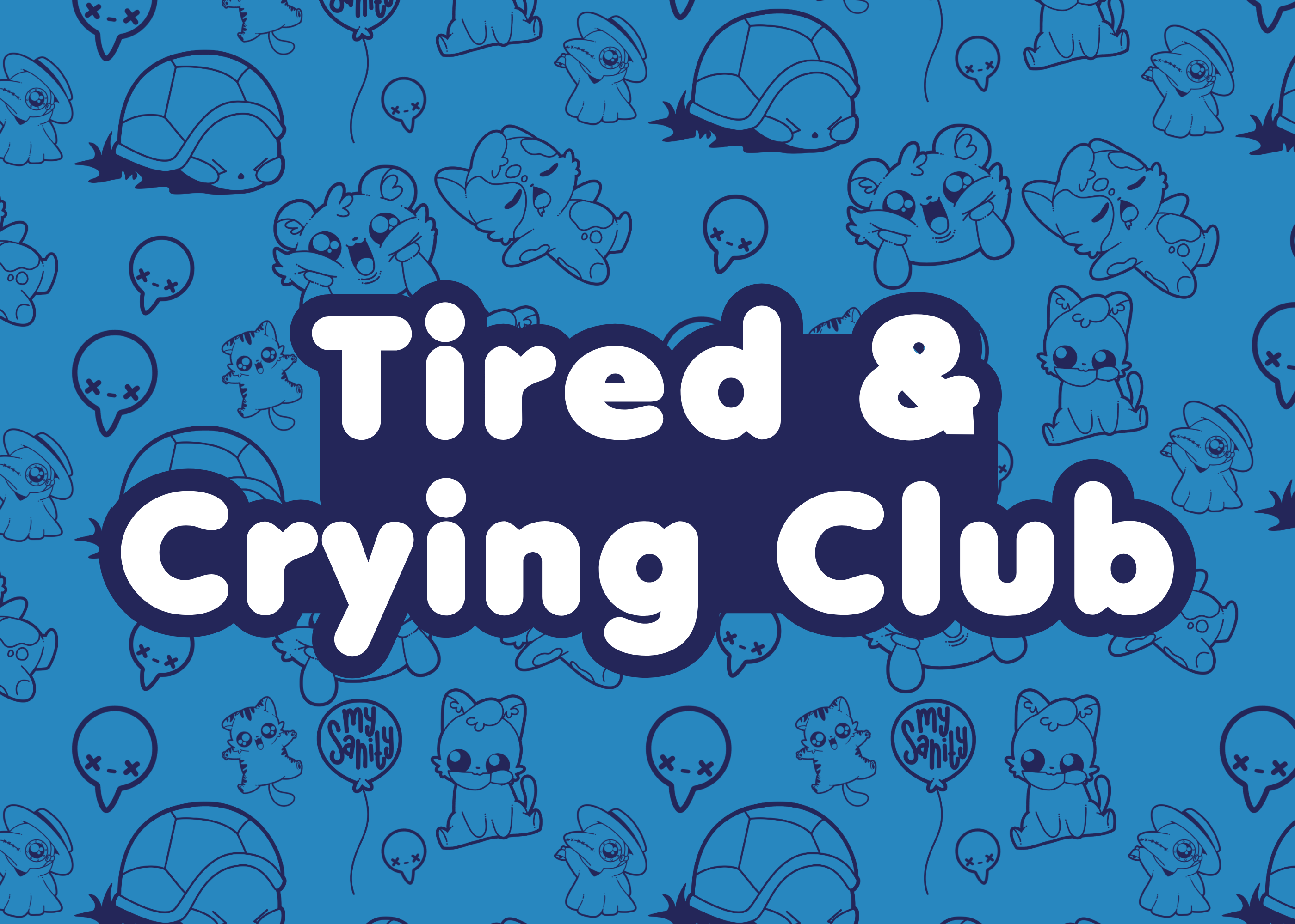 Theme Box - Tired & Crying Club 🛌🏼