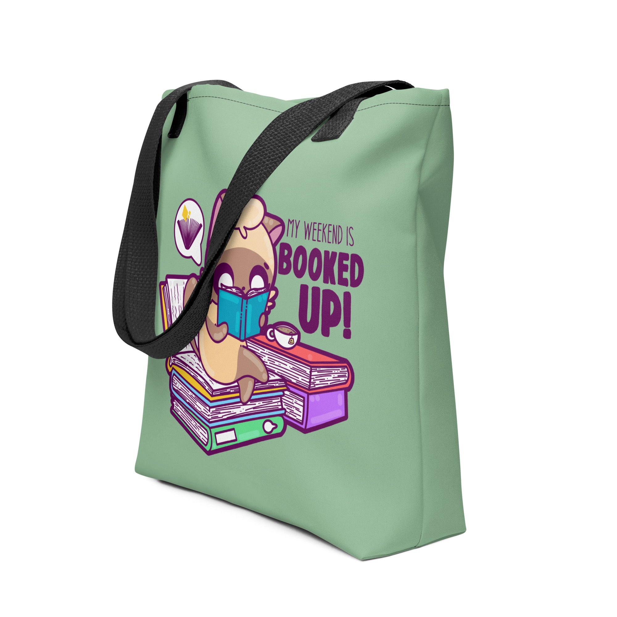 MY WEEKEND IS ALL BOOKED UP - Tote - ChubbleGumLLC