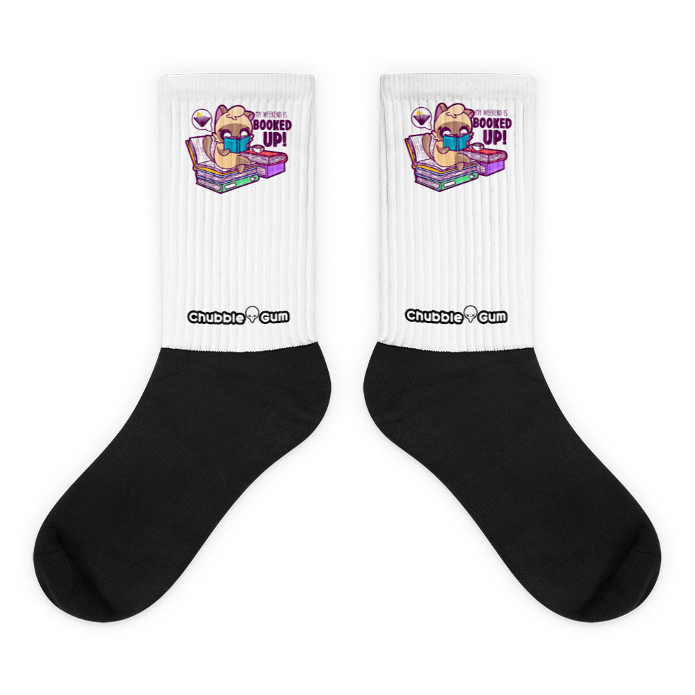 MY WEEKEND IS ALL BOOKED UP - Socks - ChubbleGumLLC