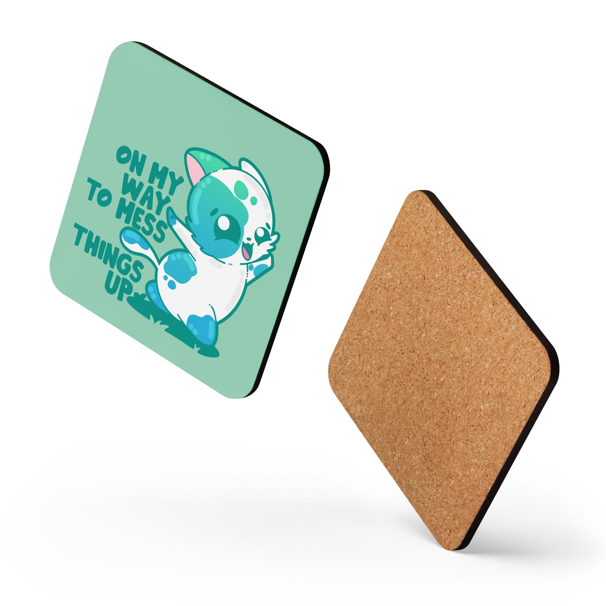 ON MY WAY TO MESS THINGS UP - Cork-Back Coaster - ChubbleGumLLC