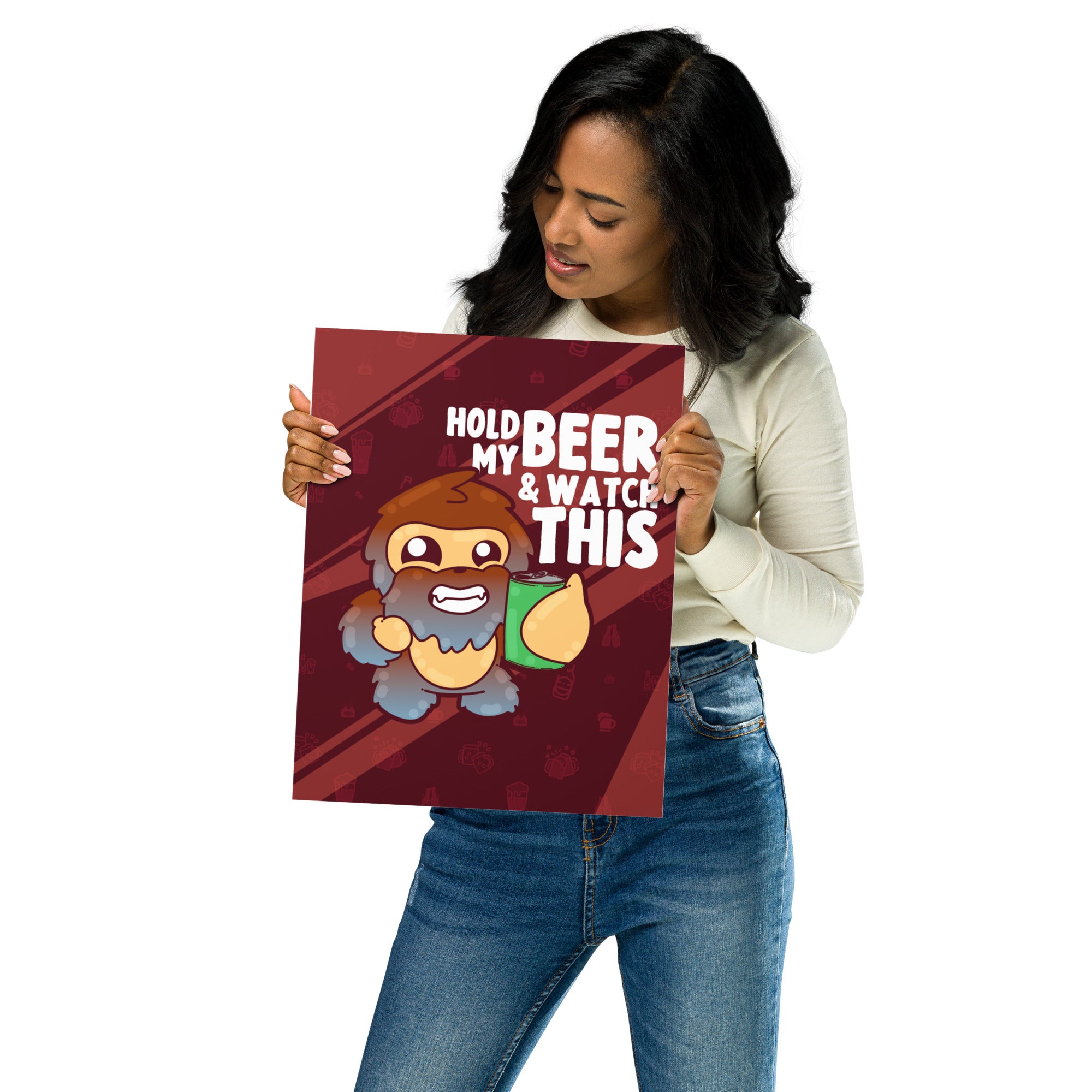 HOLD MY BEER AND WATCH THIS - Poster 11 in X 14 in - ChubbleGumLLC