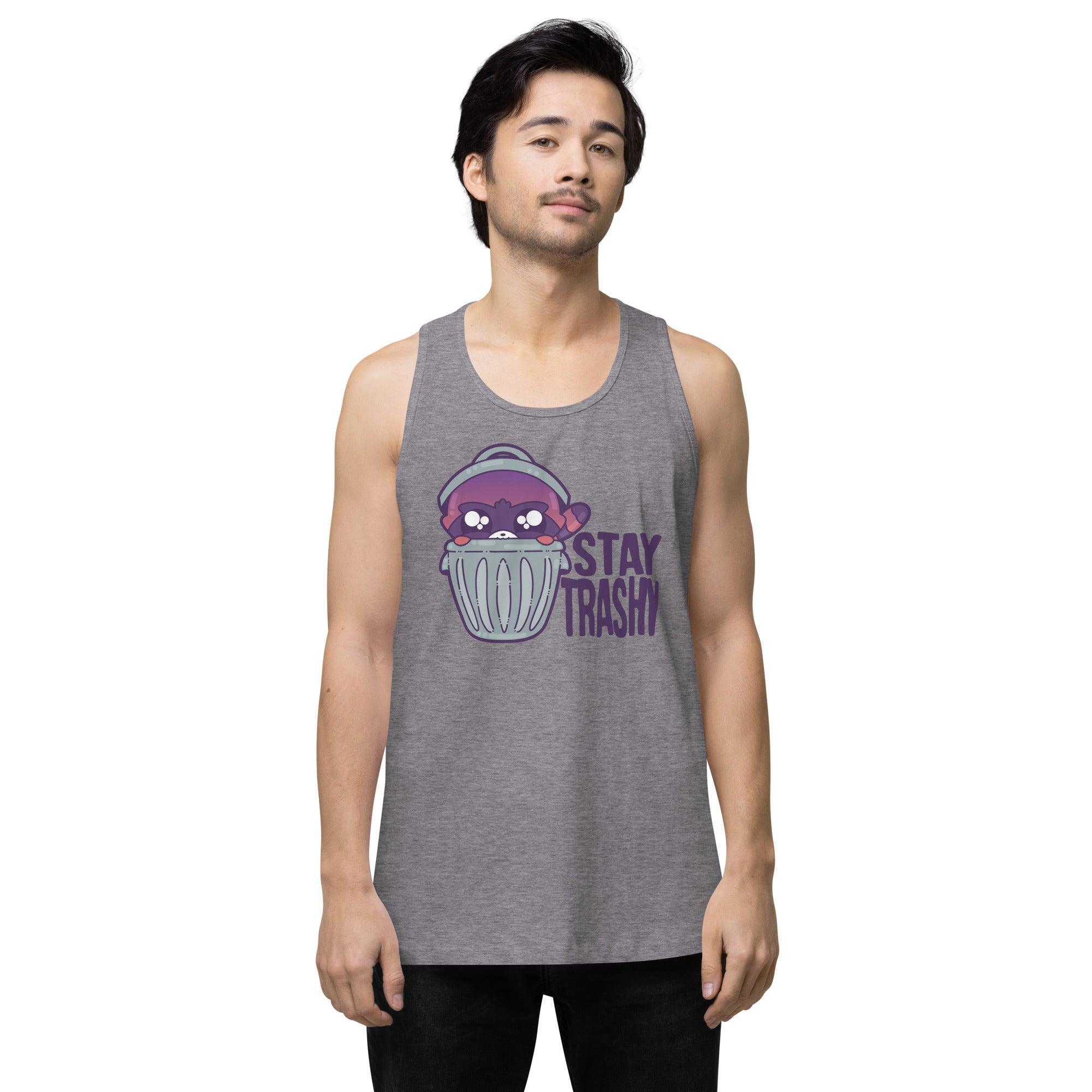 STAY TRASHY - Premium Tank Top