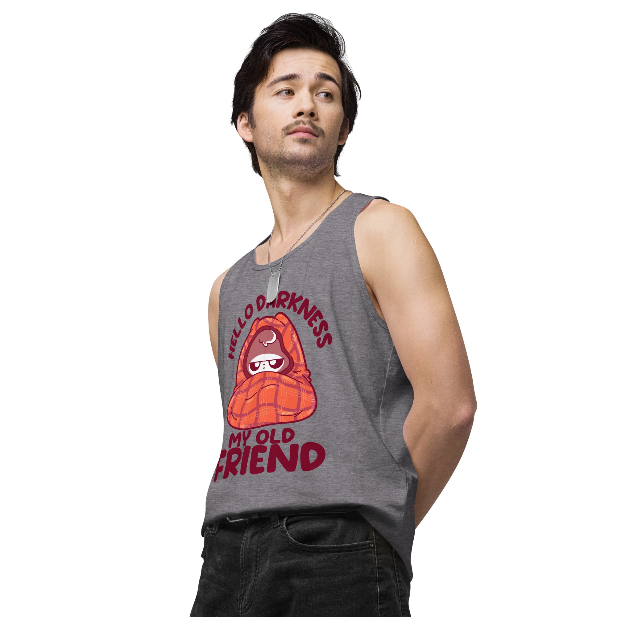 HELLO DARKNESS - Premium Tank Top - ChubbleGumLLC