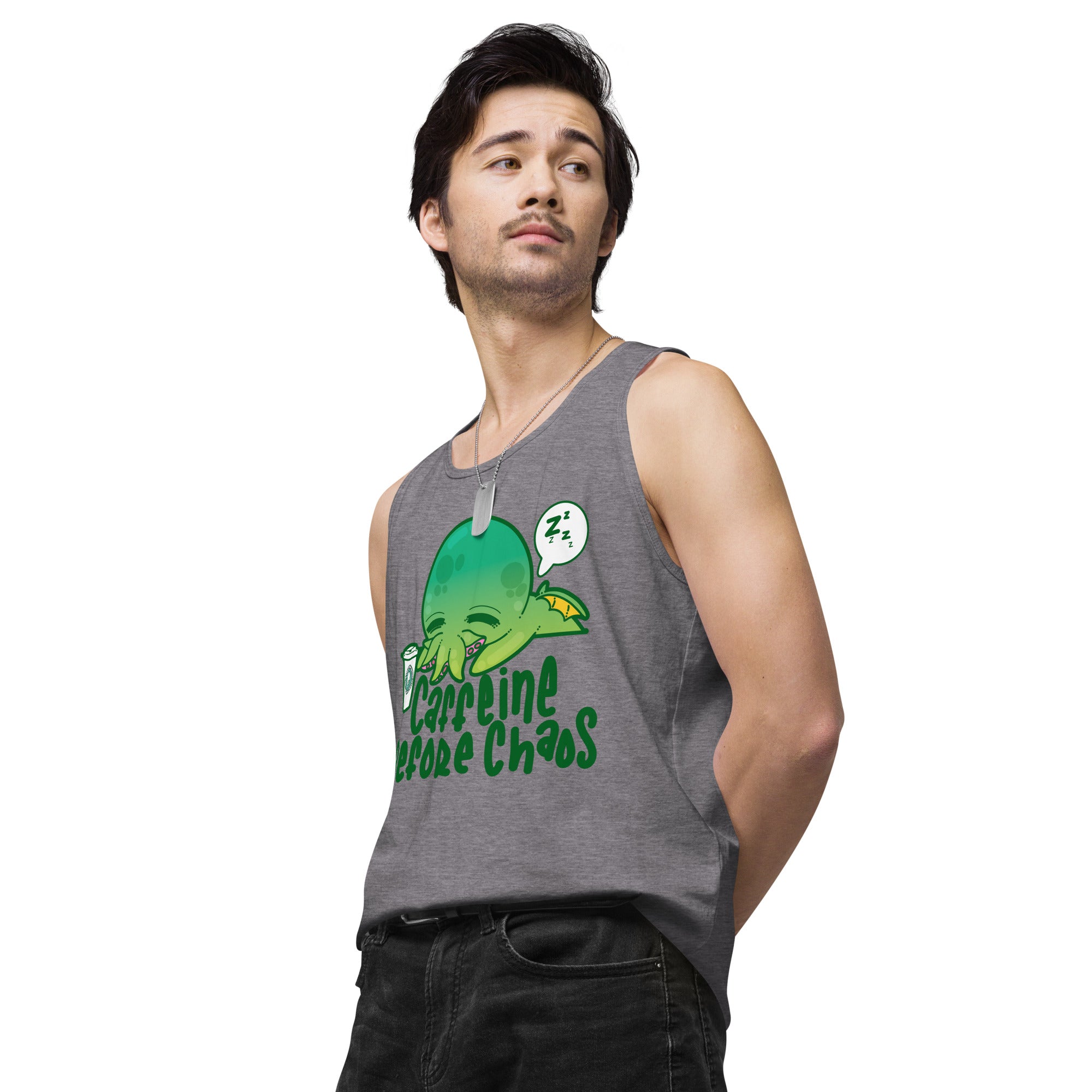 CAFFEINE BEFORE CHAOS - Premium Tank Top - ChubbleGumLLC