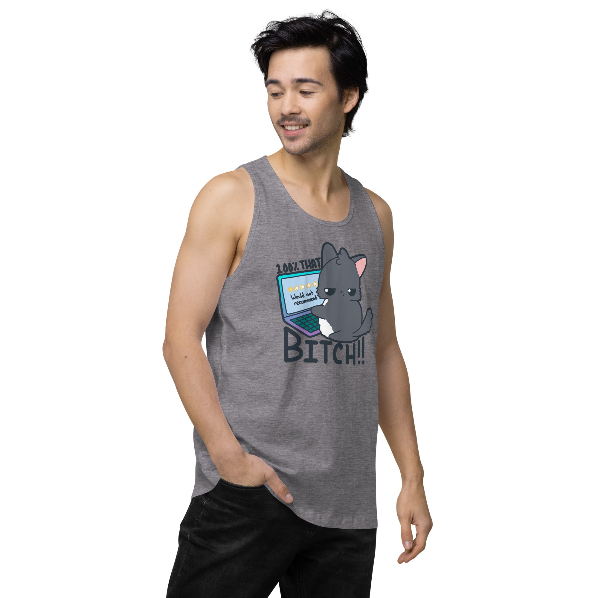 100 % THAT BITCH - Premium Tank Top - ChubbleGumLLC