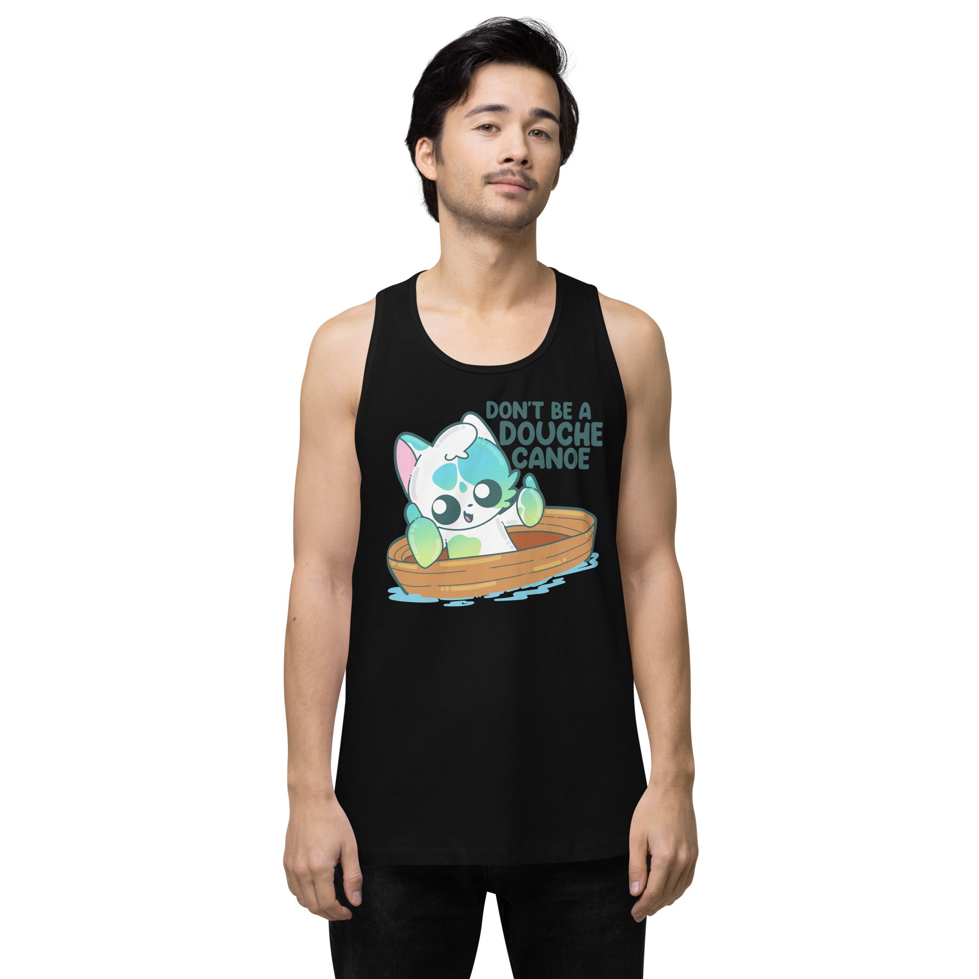 DONT BE A DOUCHE CANOE - Premium Tank Top - ChubbleGumLLC
