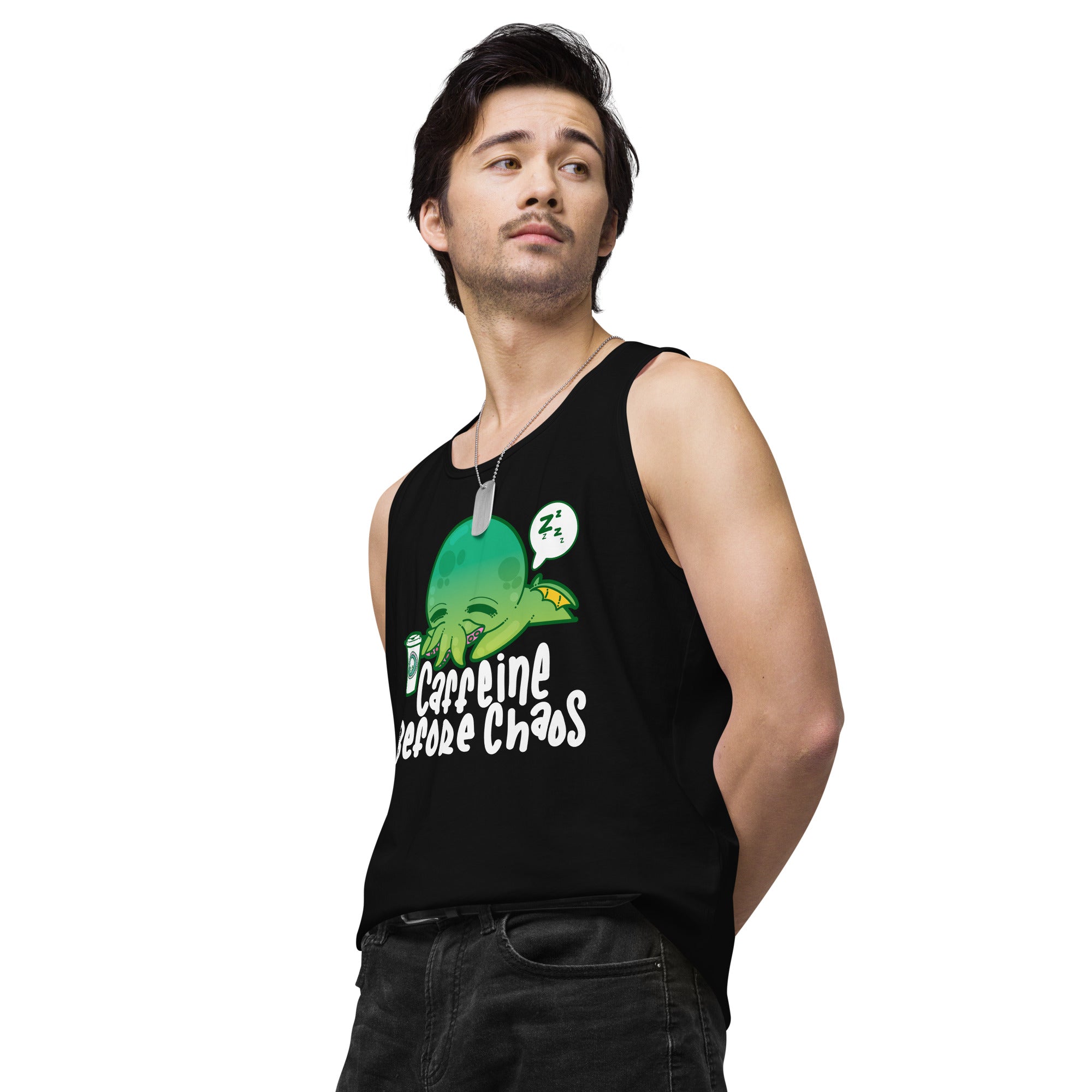 CAFFEINE BEFORE CHAOS - Modified Premium Tank Top - ChubbleGumLLC