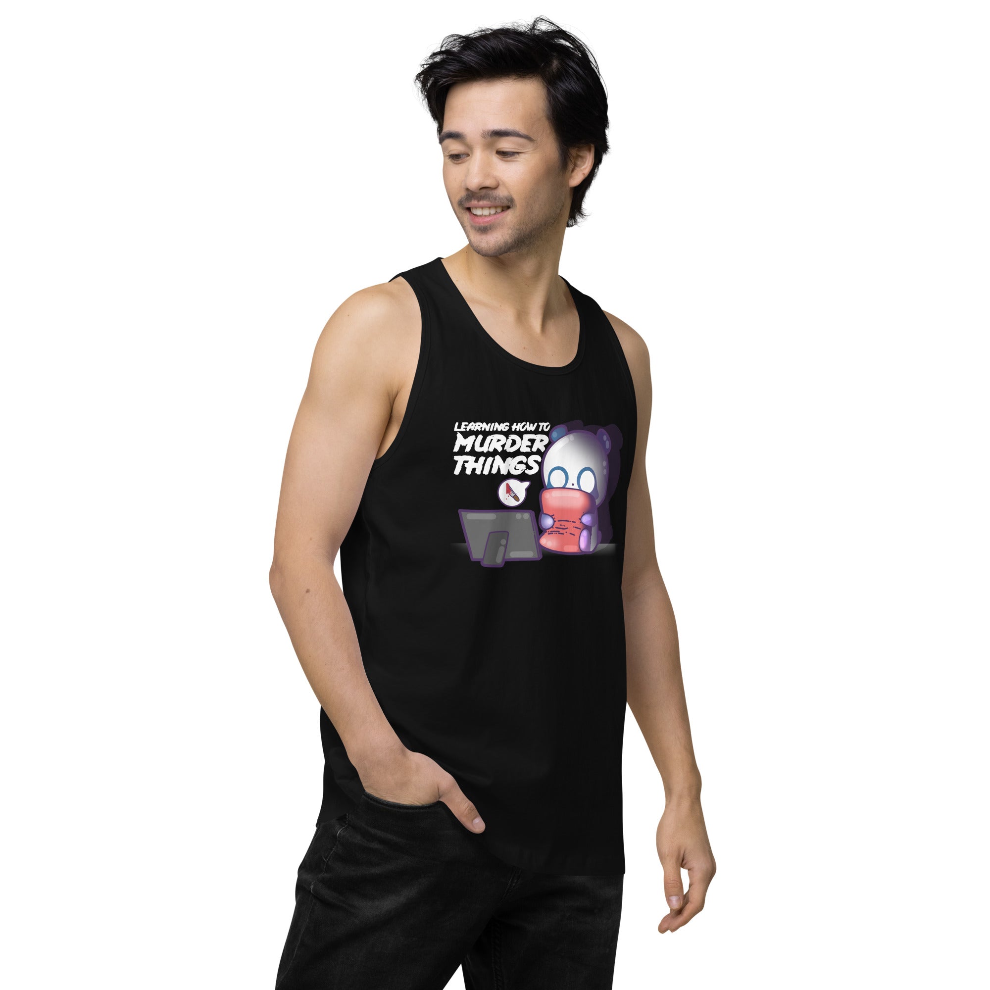 LEARNING HOW TO MURDER THINGS - Premium Tank Top - ChubbleGumLLC