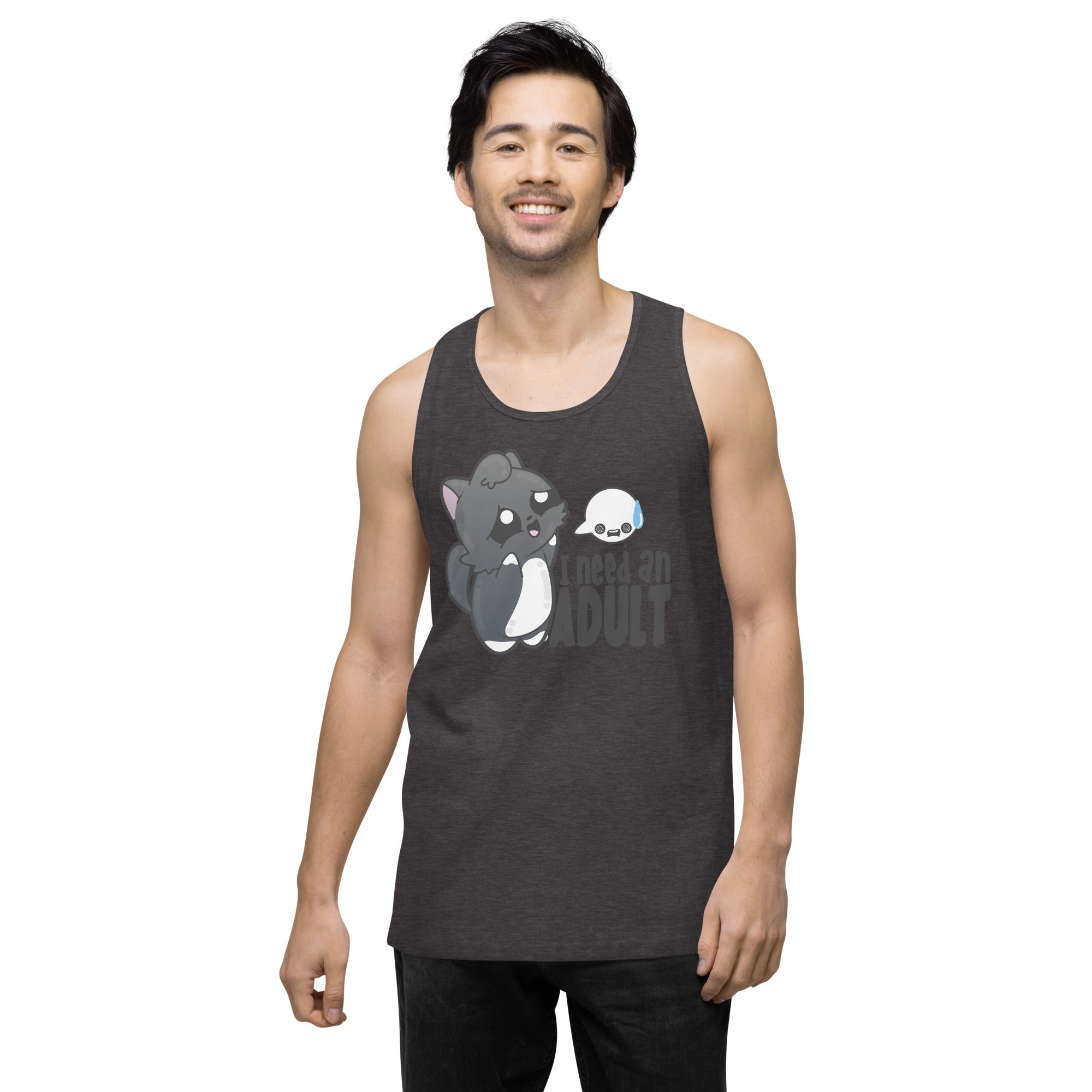I NEED AN ADULT - Premium Tank Top - ChubbleGumLLC