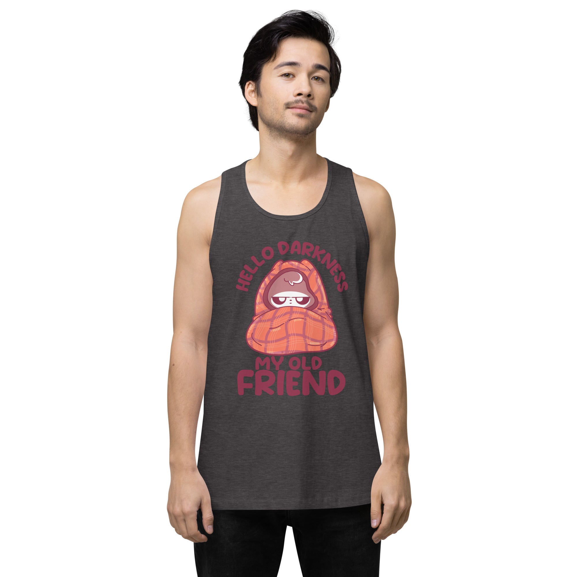 HELLO DARKNESS - Premium Tank Top - ChubbleGumLLC