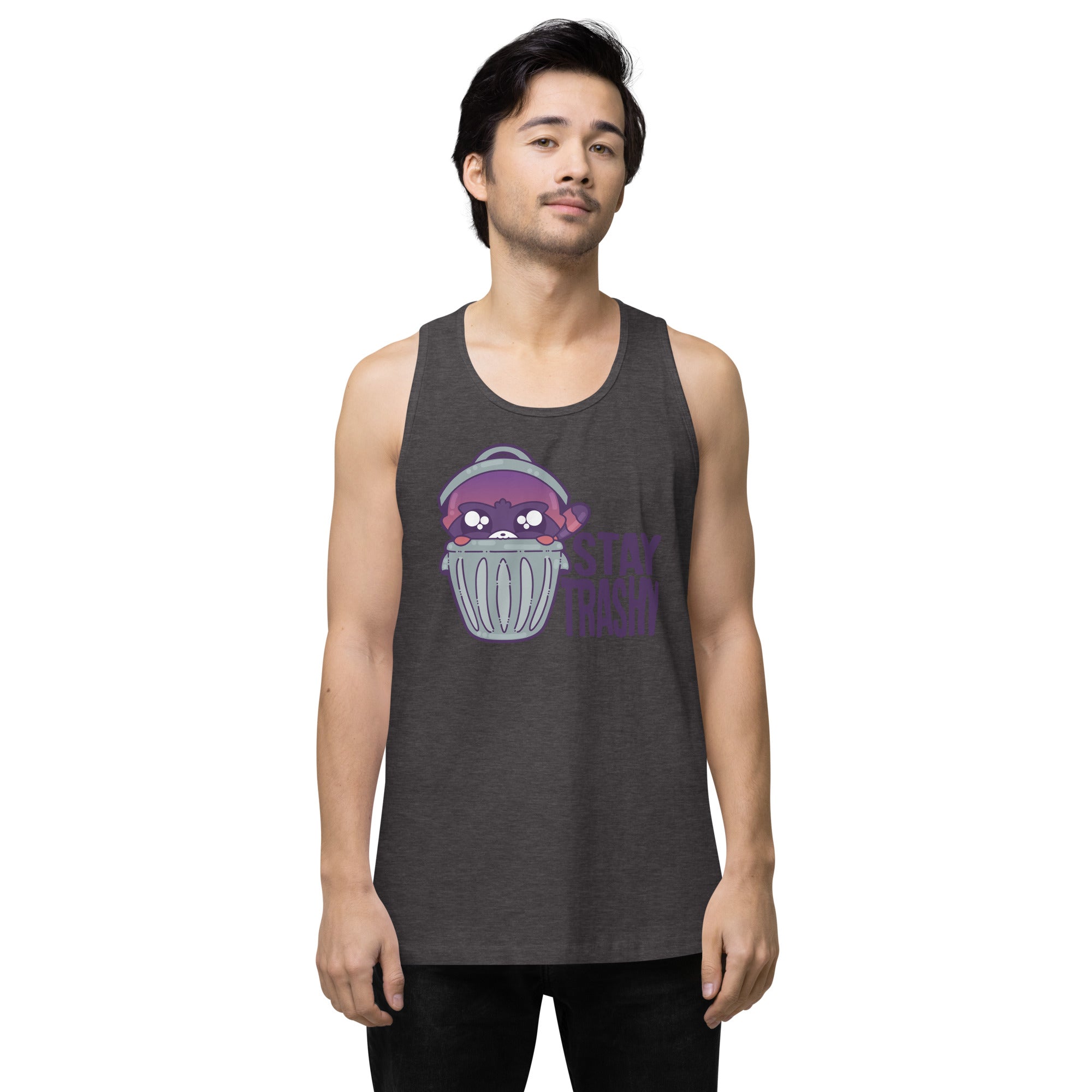 STAY TRASHY - Premium Tank Top