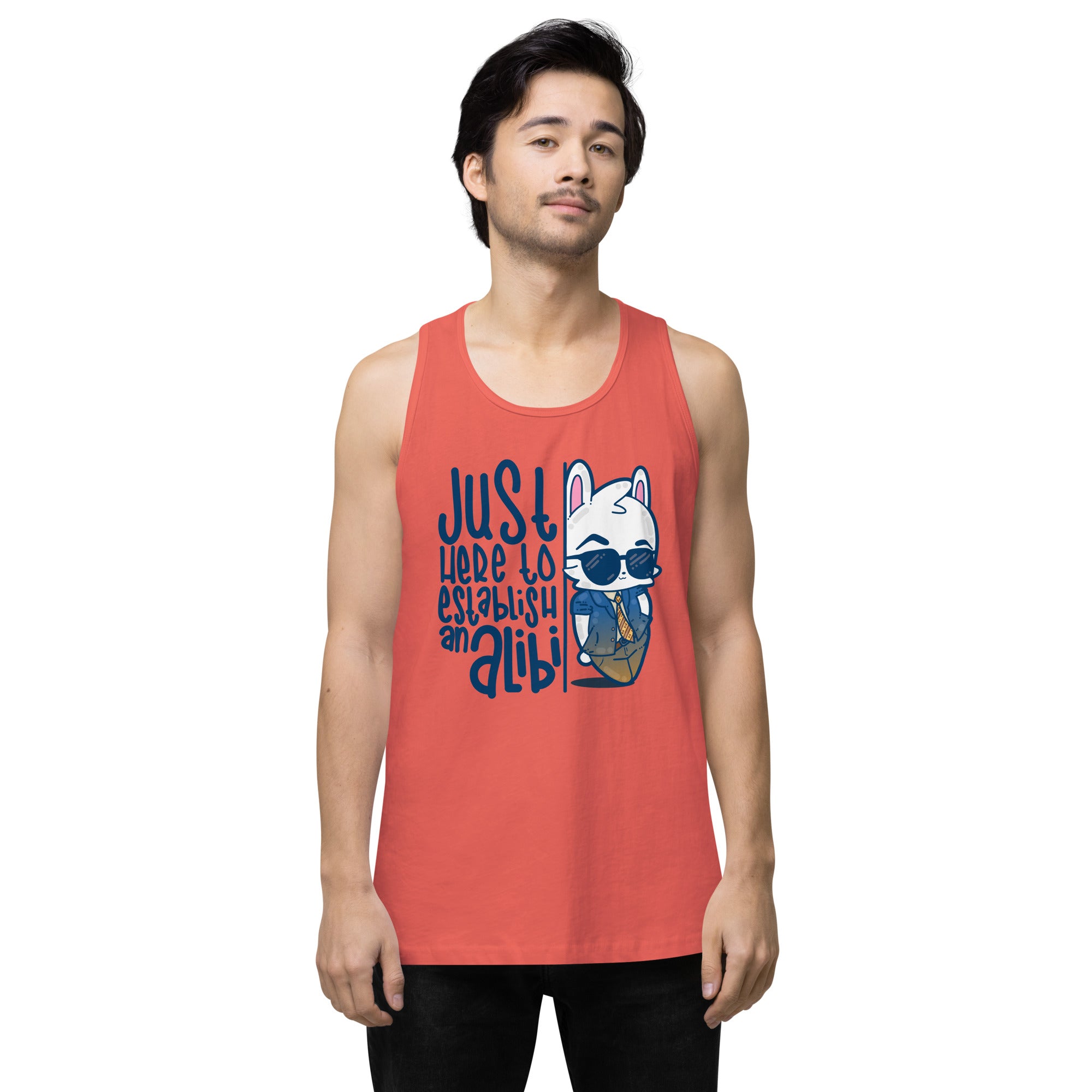 JUST HERE TO ESTABLISH AN ALIBI - Premium Tank Top - ChubbleGumLLC