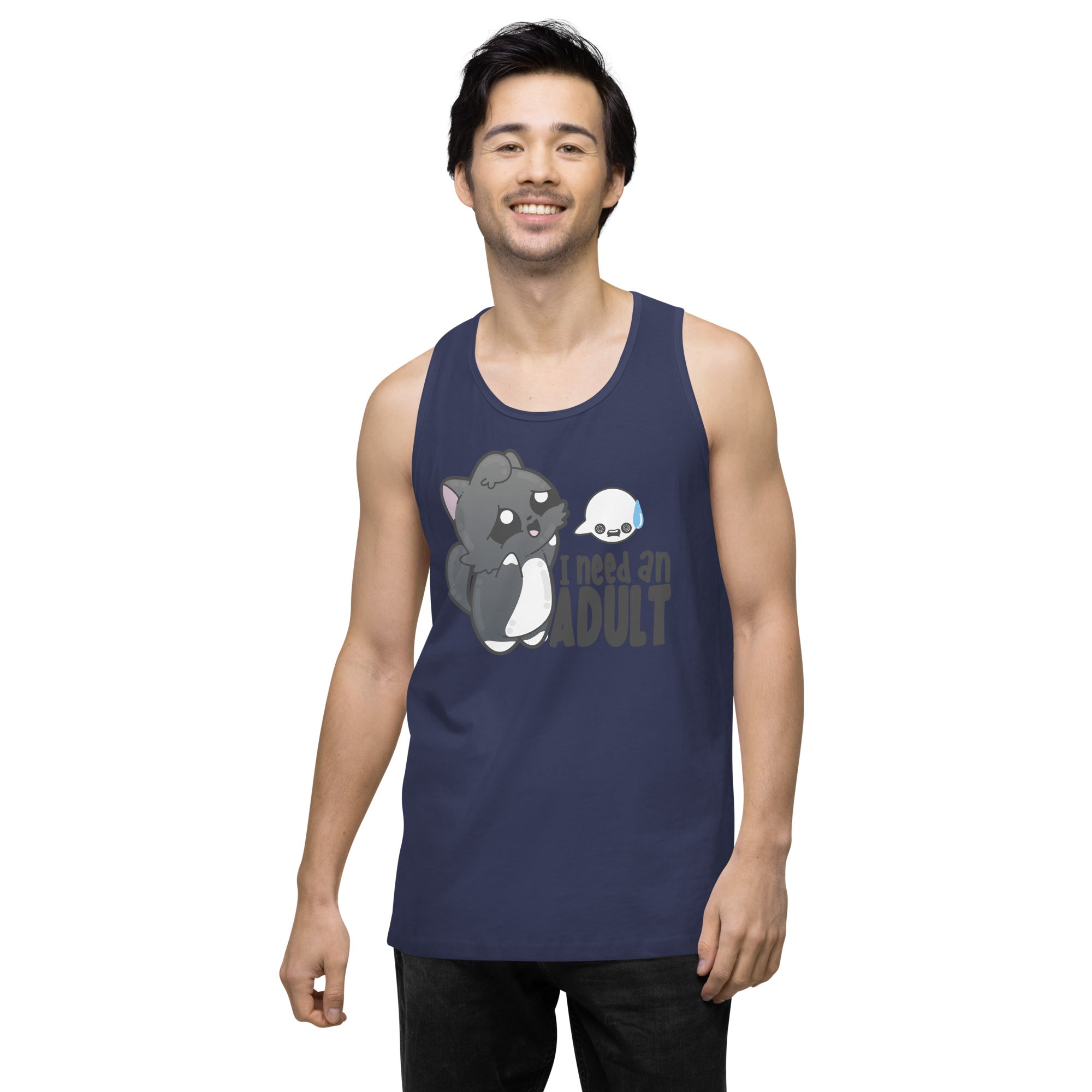 I NEED AN ADULT - Premium Tank Top - ChubbleGumLLC