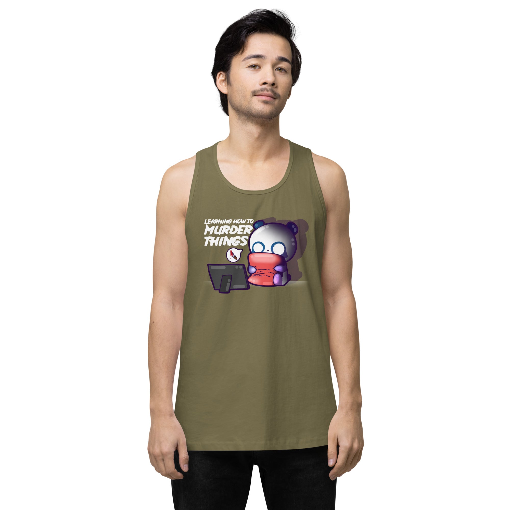 LEARNING HOW TO MURDER THINGS - Premium Tank Top - ChubbleGumLLC