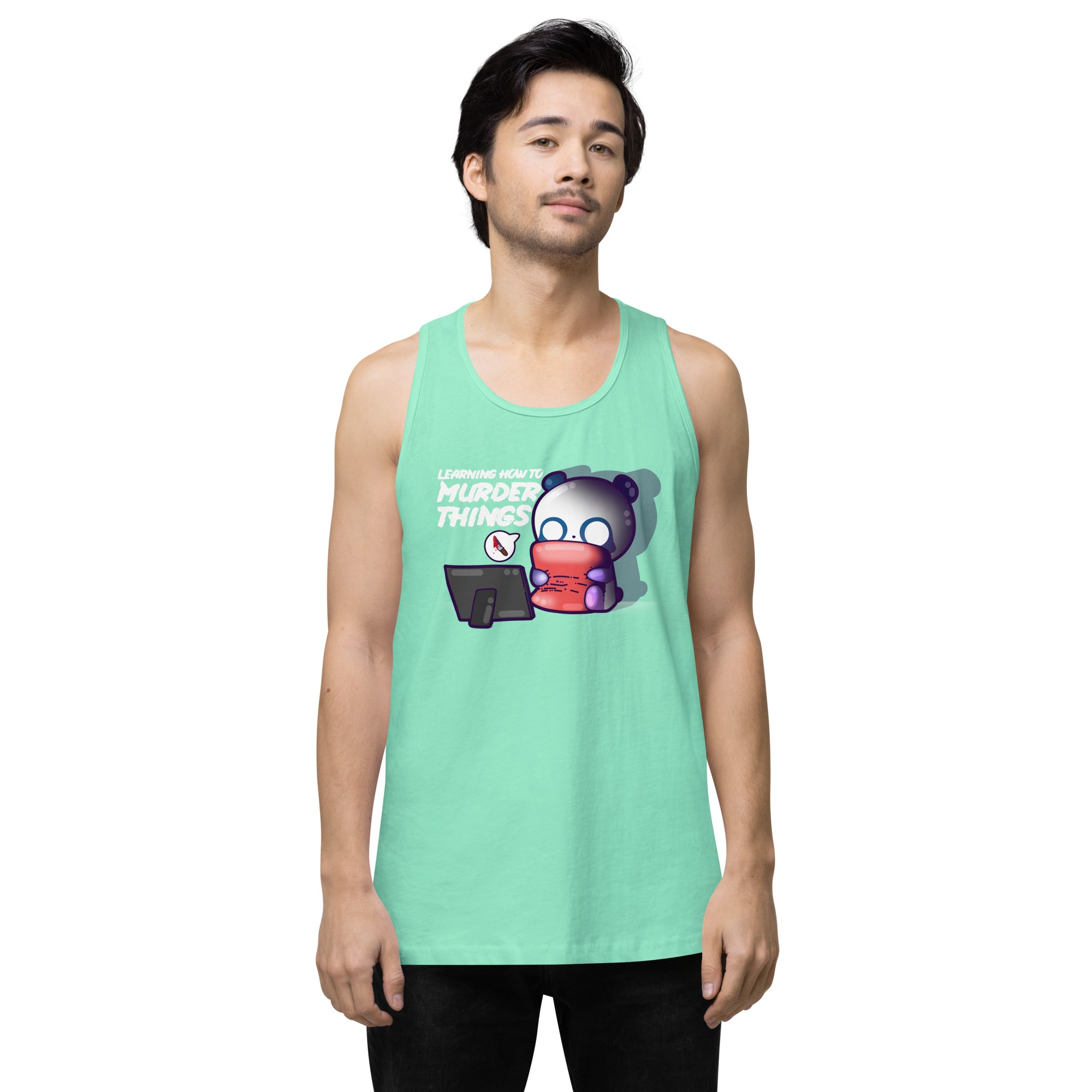 LEARNING HOW TO MURDER THINGS - Premium Tank Top - ChubbleGumLLC
