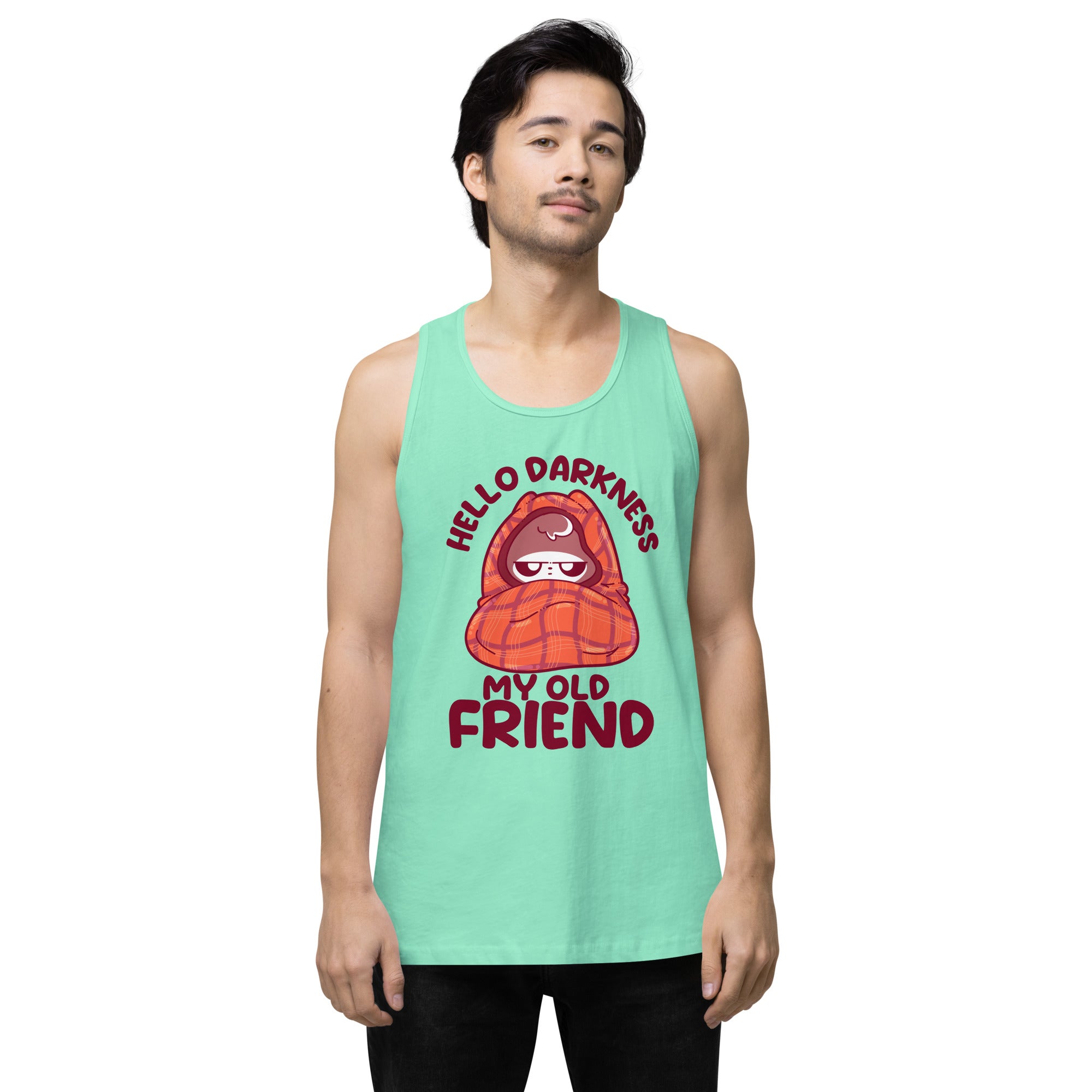 HELLO DARKNESS - Premium Tank Top - ChubbleGumLLC