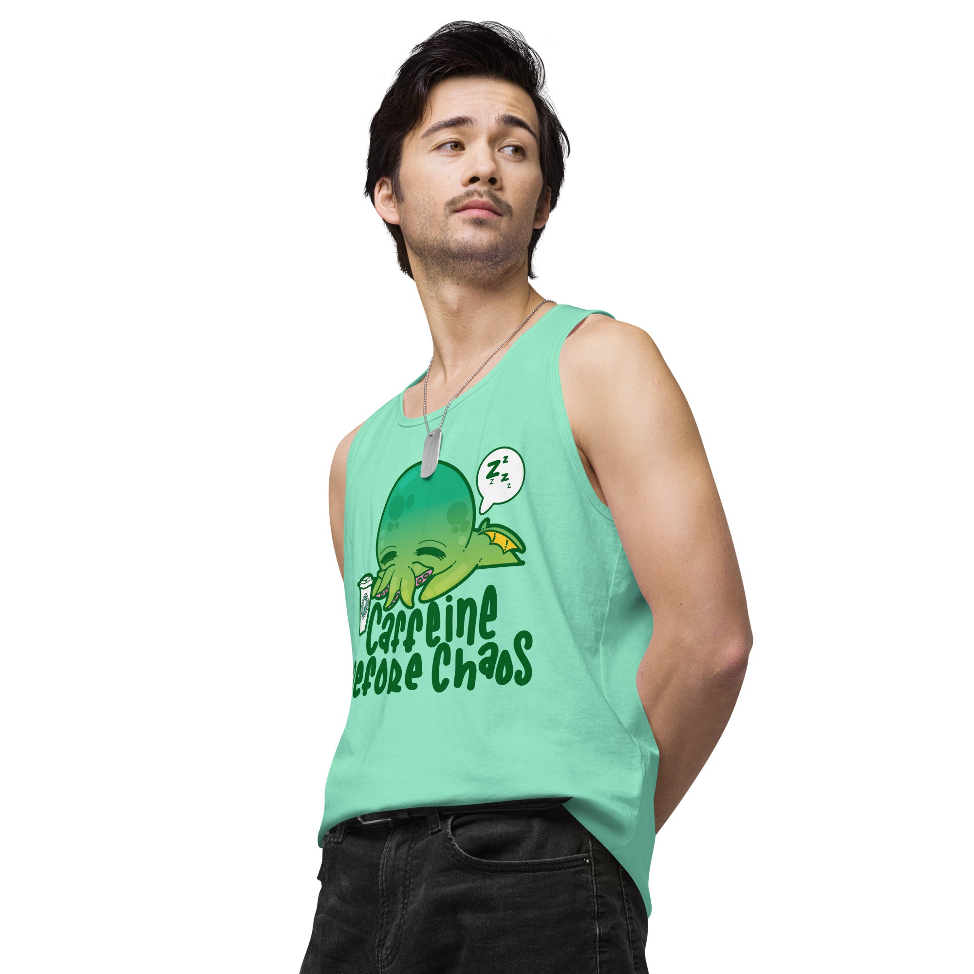 CAFFEINE BEFORE CHAOS - Premium Tank Top - ChubbleGumLLC