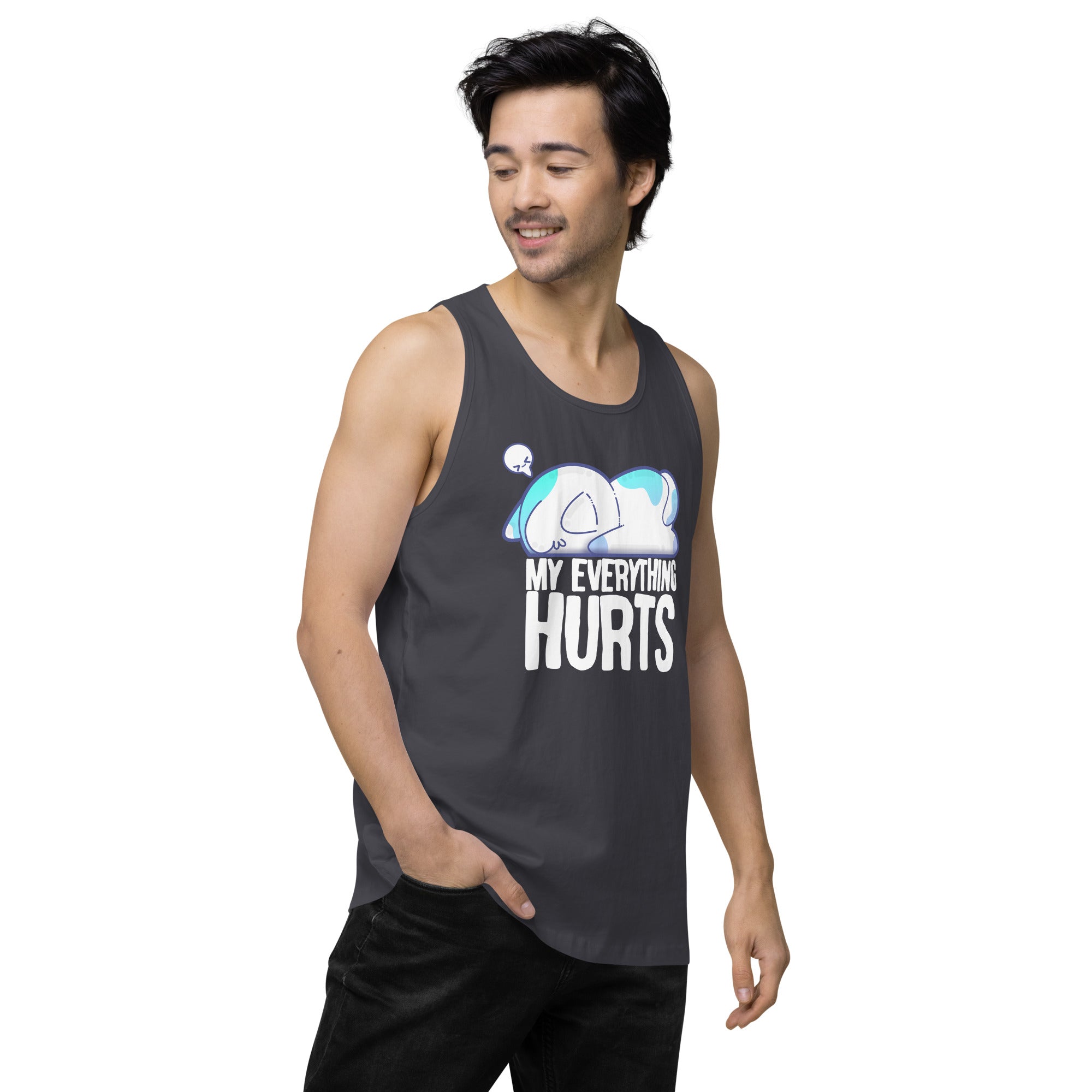 MY EVERYTHING HURTS - Modified Premium Tank Top - ChubbleGumLLC