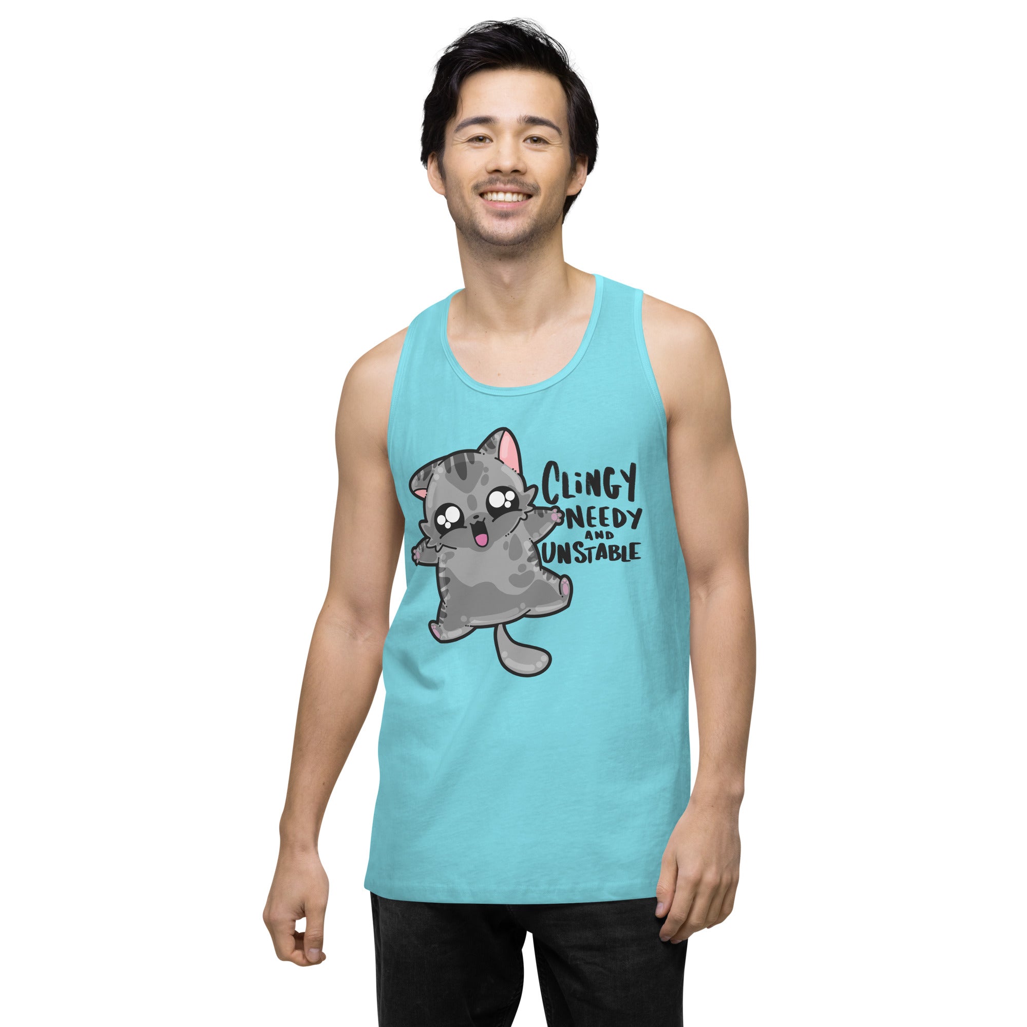 CLINGY NEEDY AND UNSTABLE - Premium Tank Top - ChubbleGumLLC