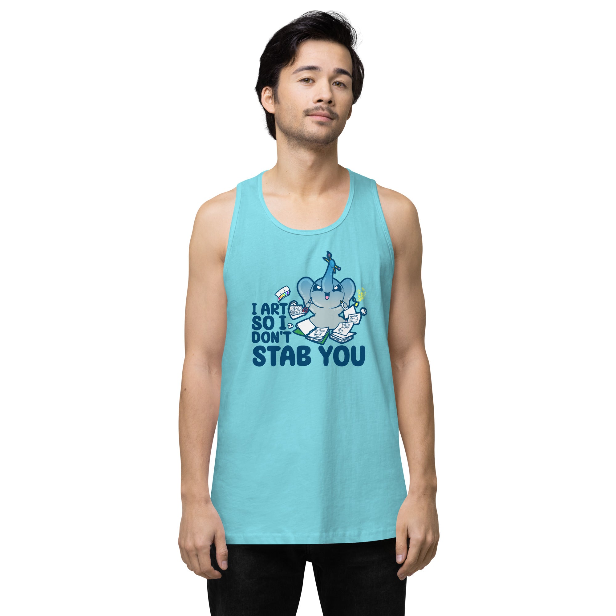 I ART SO I DONT STAB YOU - Premium Tank Top