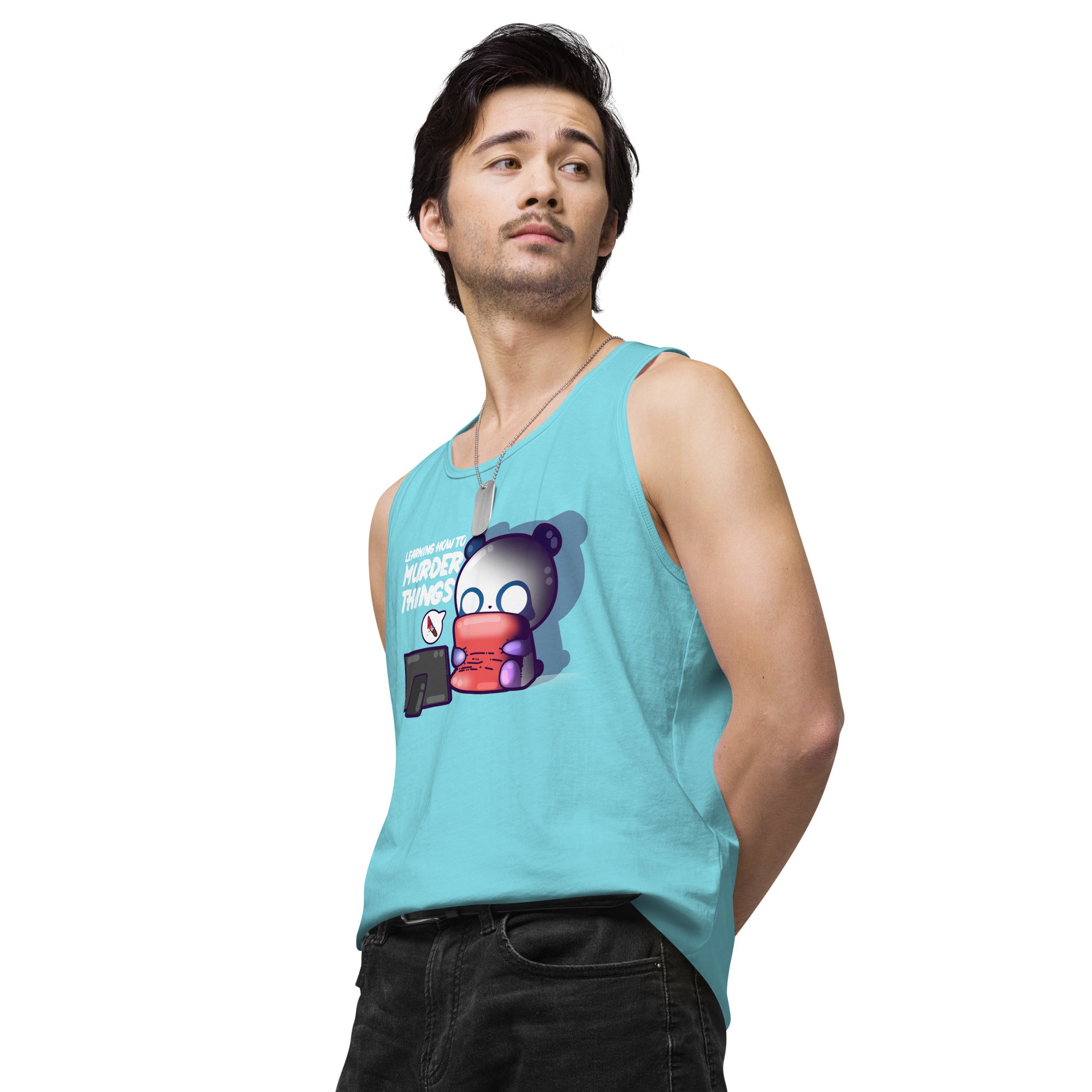 LEARNING HOW TO MURDER THINGS - Premium Tank Top - ChubbleGumLLC