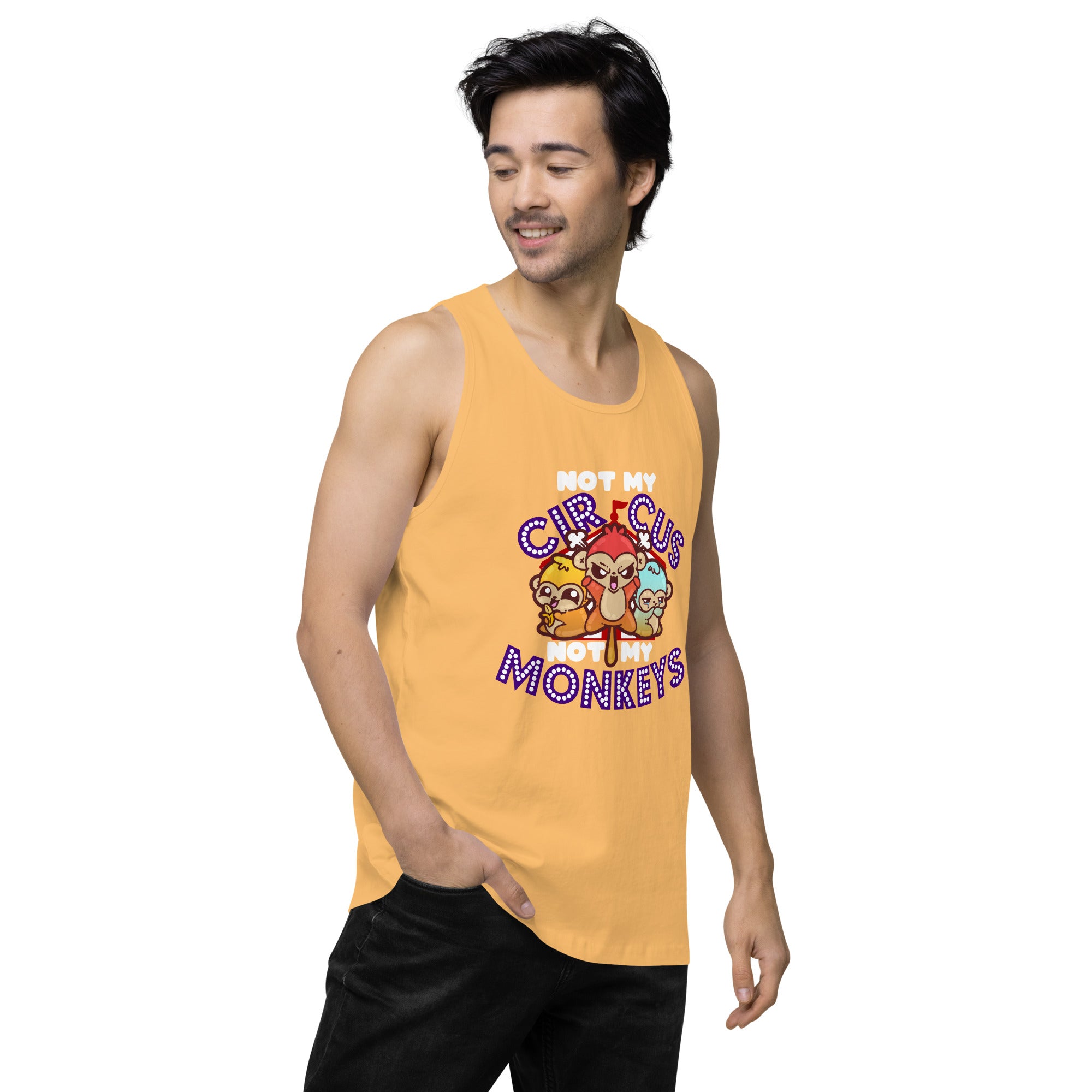 NOT MY CIRCUS NOT MY MONKEYS - Modded Premium Tank Top - ChubbleGumLLC
