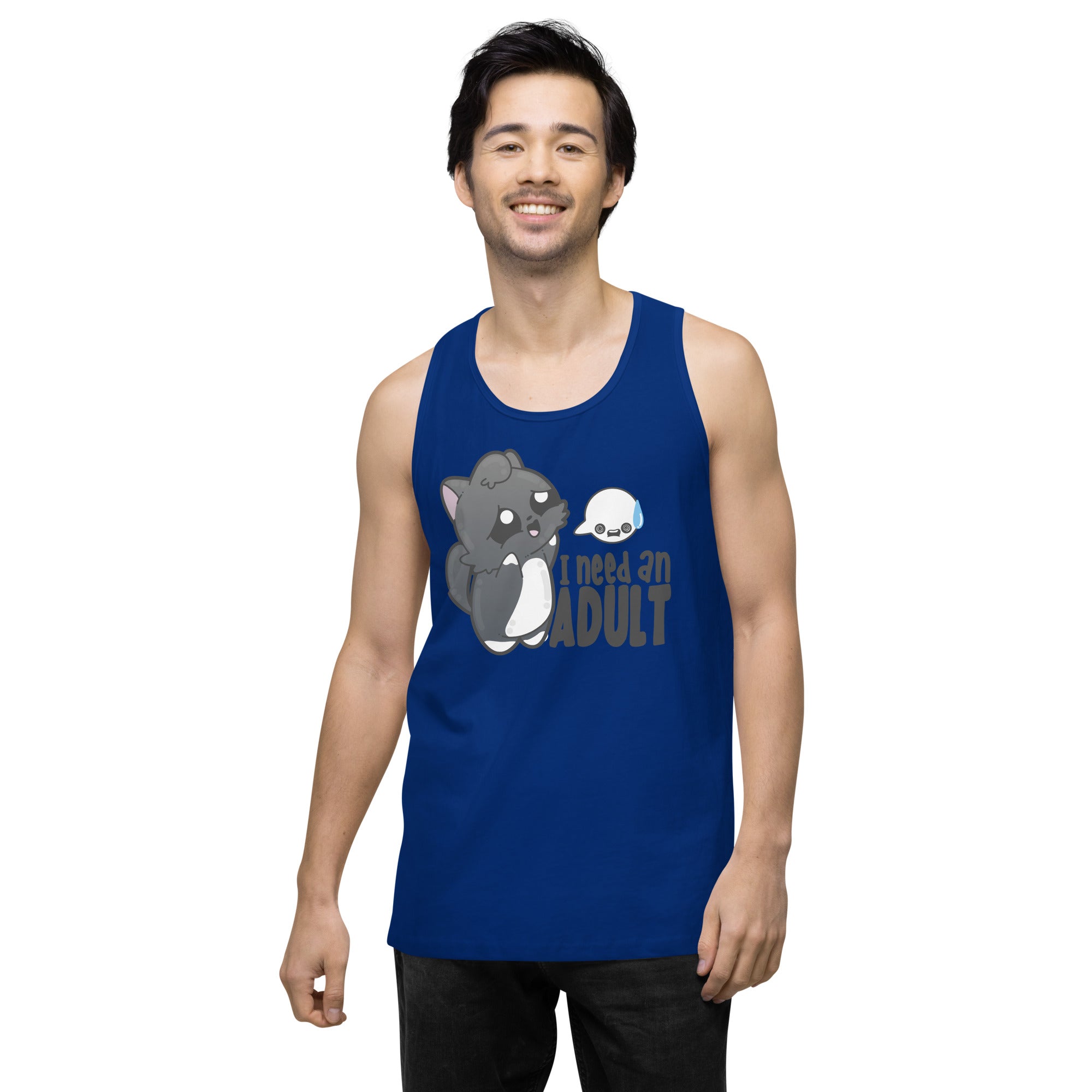 I NEED AN ADULT - Premium Tank Top - ChubbleGumLLC