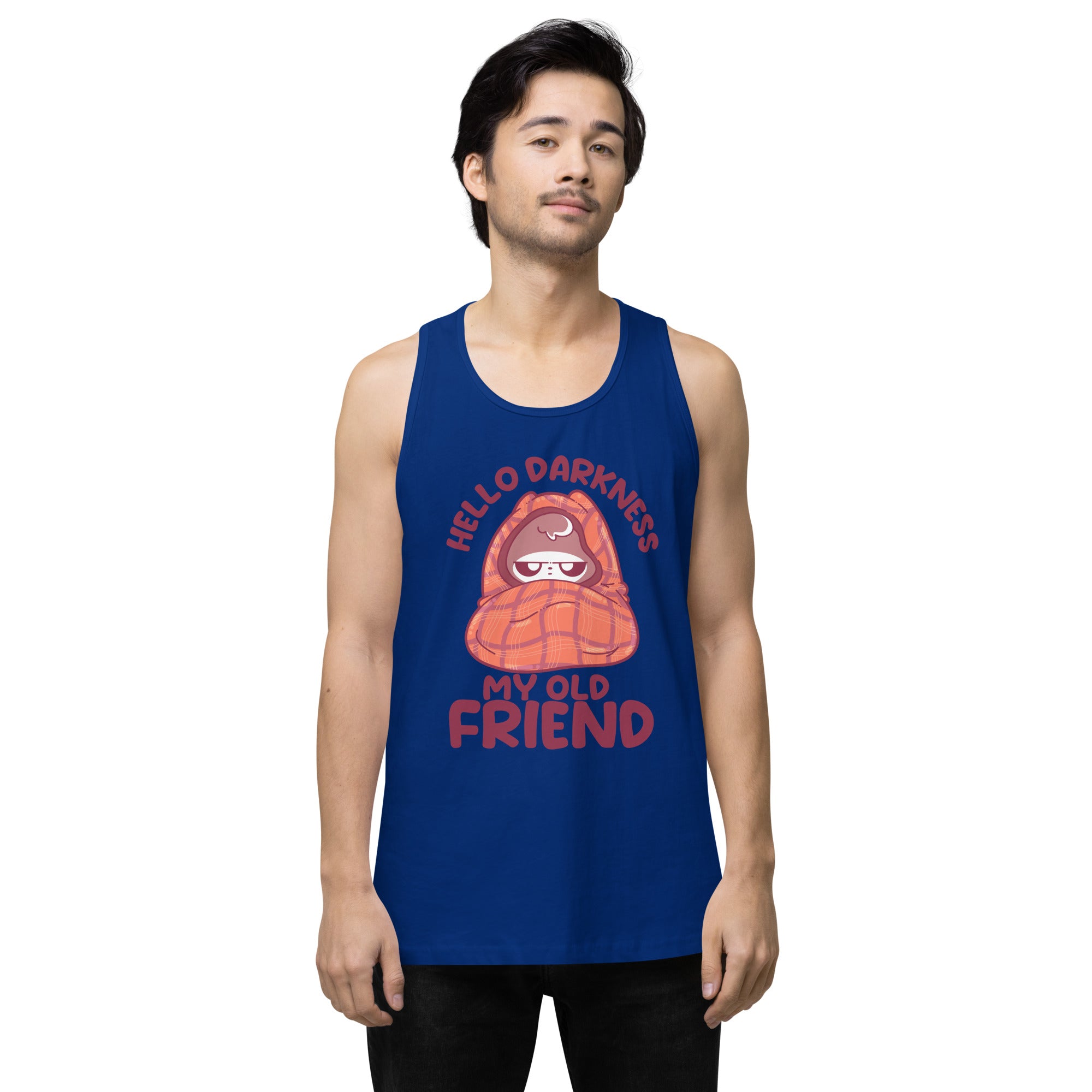 HELLO DARKNESS - Premium Tank Top - ChubbleGumLLC