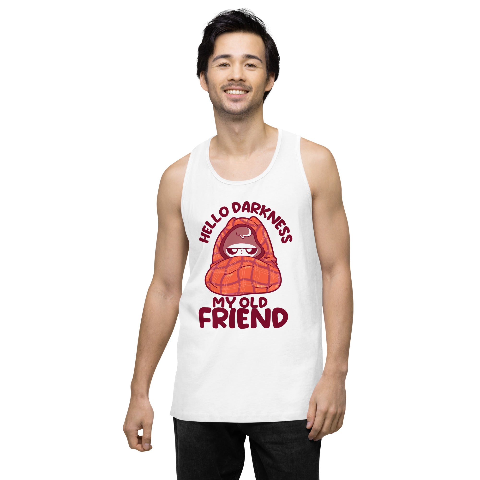 HELLO DARKNESS - Premium Tank Top - ChubbleGumLLC
