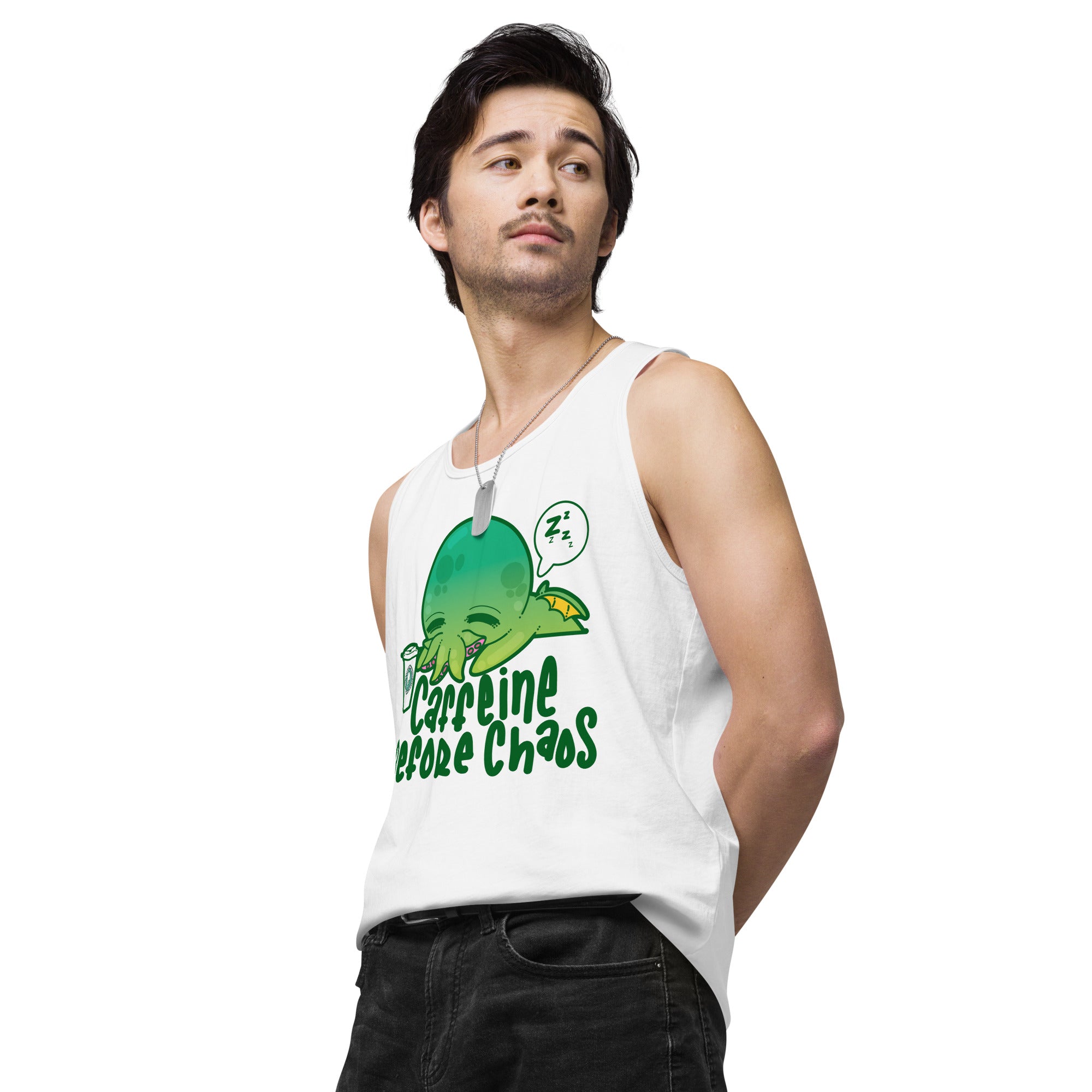 CAFFEINE BEFORE CHAOS - Premium Tank Top - ChubbleGumLLC