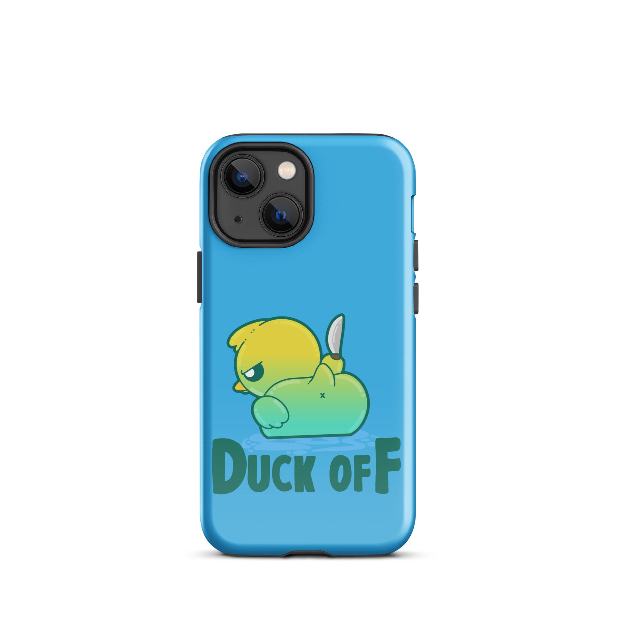 DUCK OFF - Tough Case for iPhone® - ChubbleGumLLC
