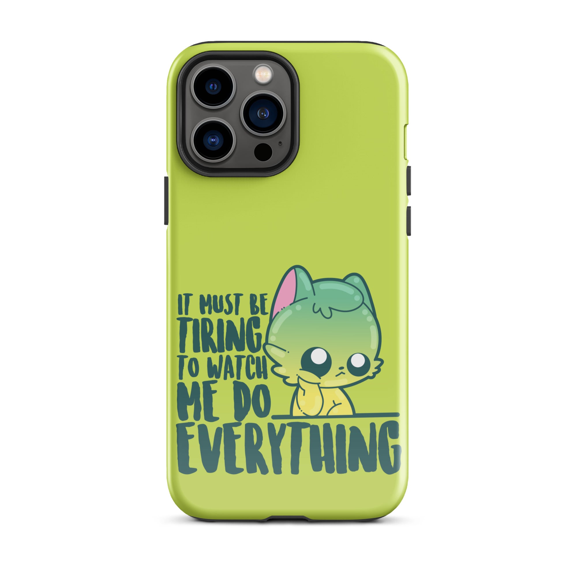 MUST BE TIRING - Tough Case for iPhone®