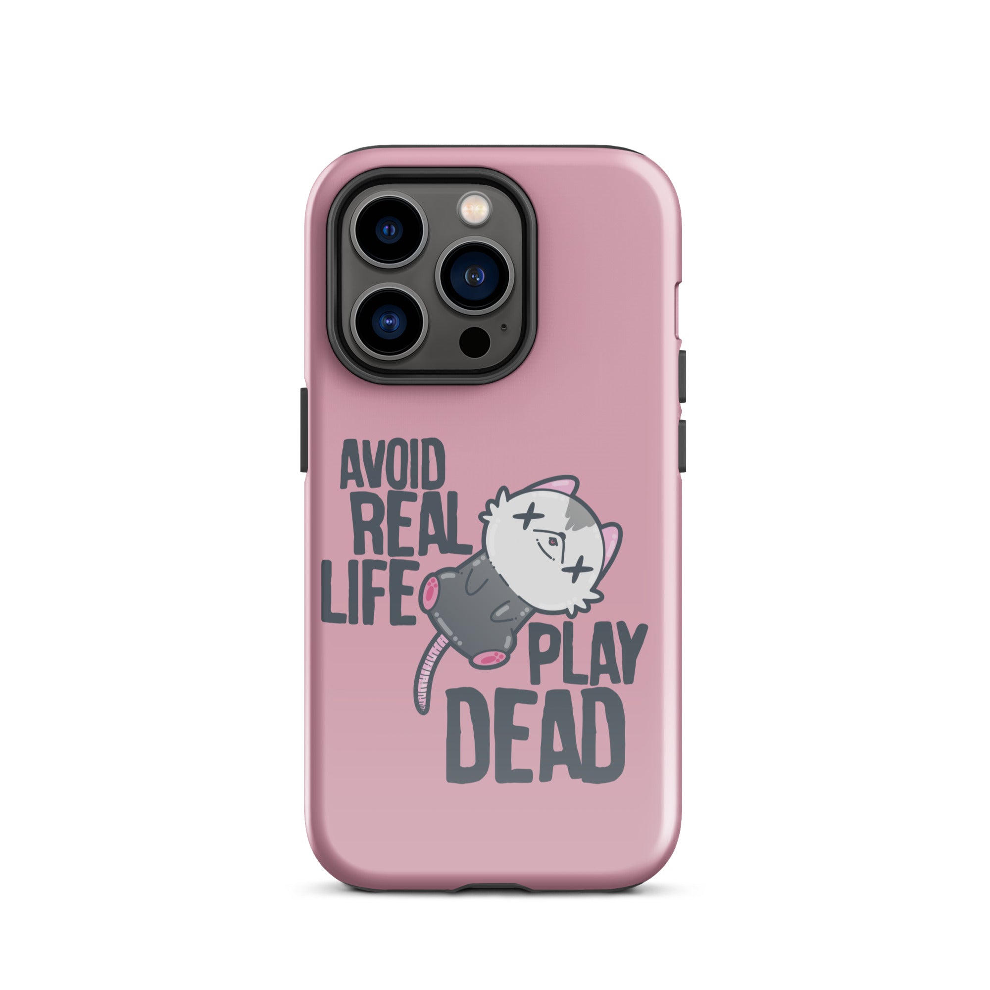 AVOID REAL LIFE PLAY DEAD - Tough Case for iPhone® - ChubbleGumLLC